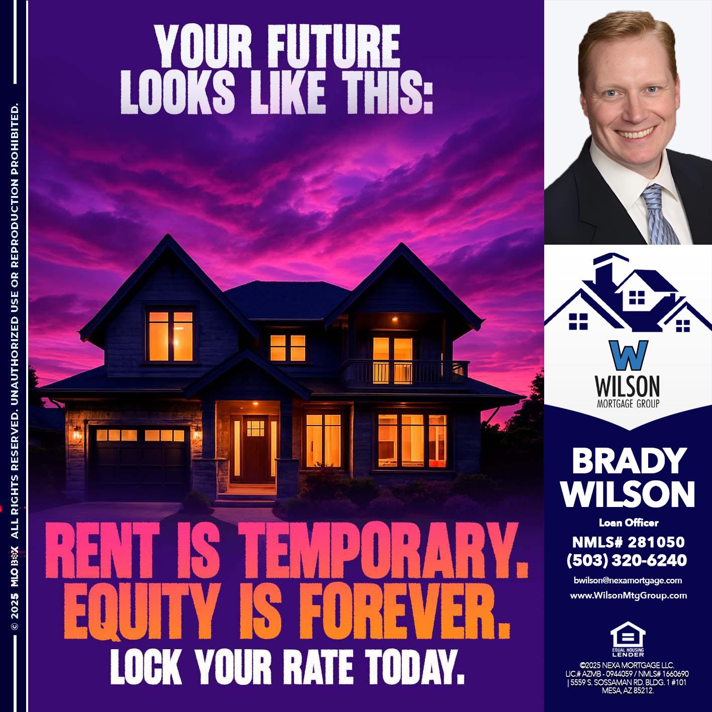 YOUR FUTURE - Brady Wilson -Branch Manager