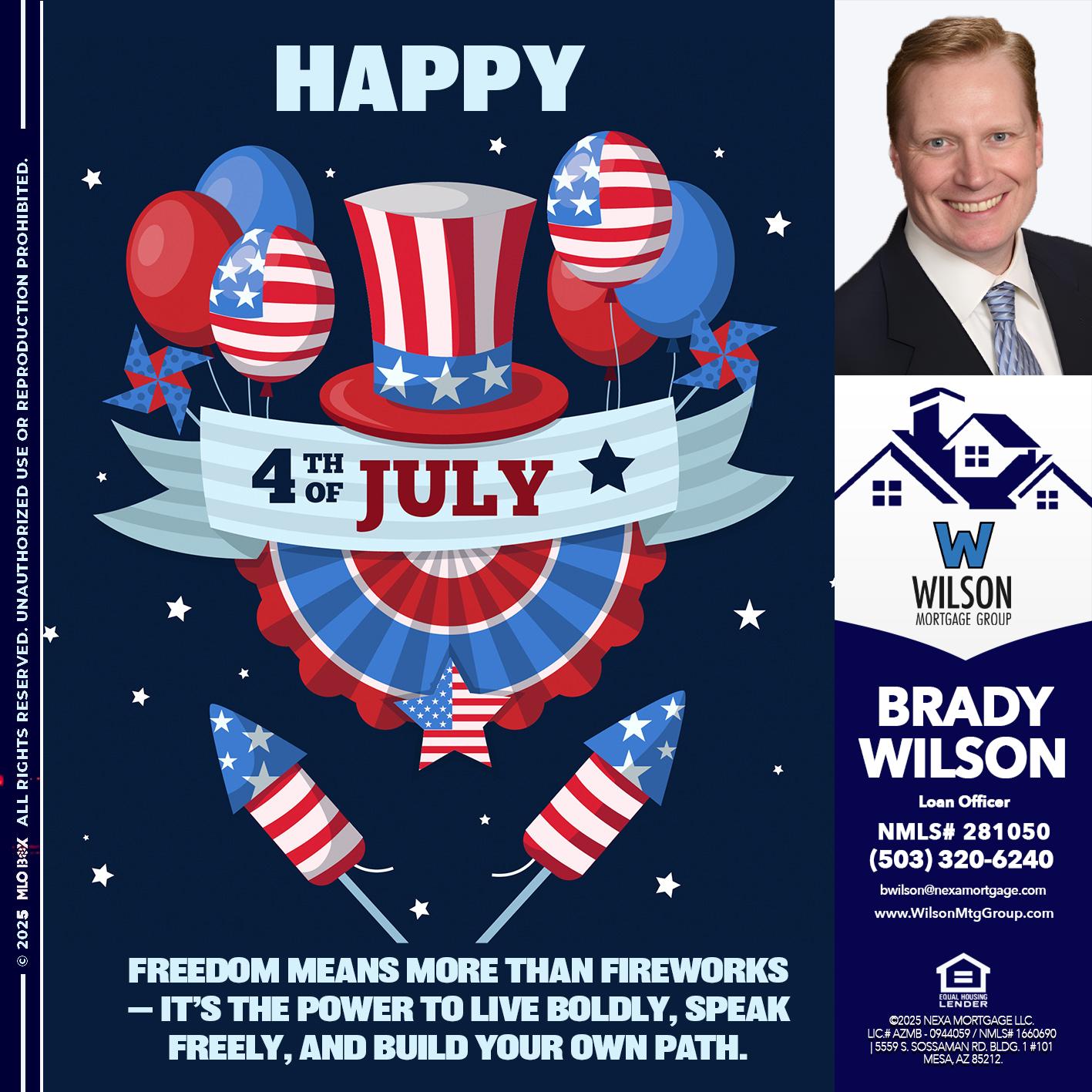 HAPPY 4TH OF JULY - Brady Wilson -Branch Manager