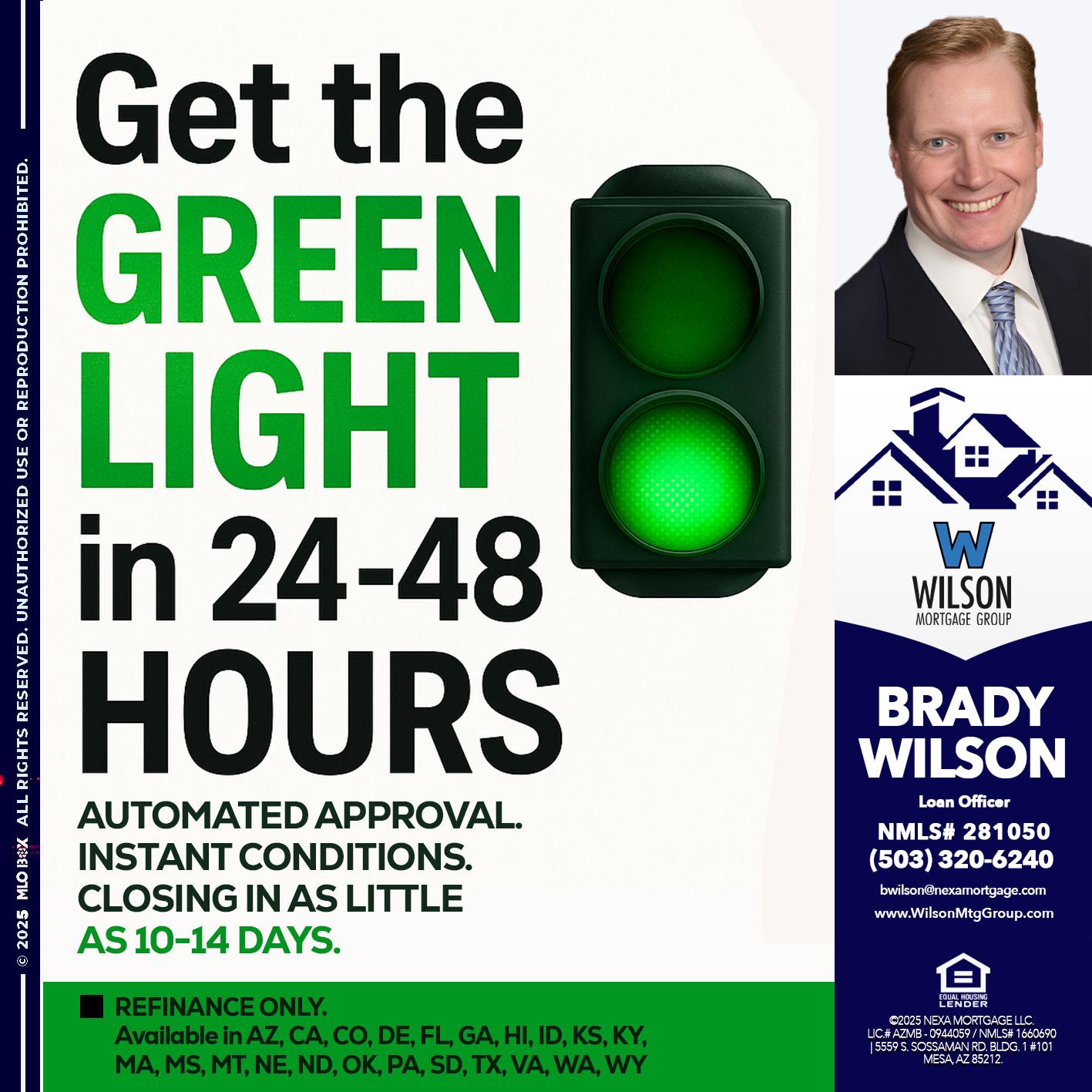GET THE GREEN LIGHT - Brady Wilson -Branch Manager