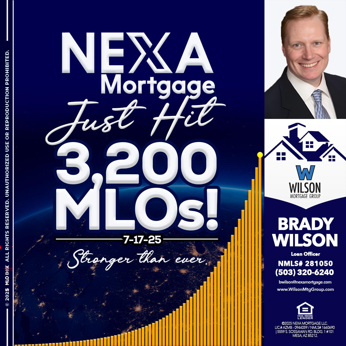 JUST HIT 3,200 MLOs - Brady Wilson -Branch Manager
