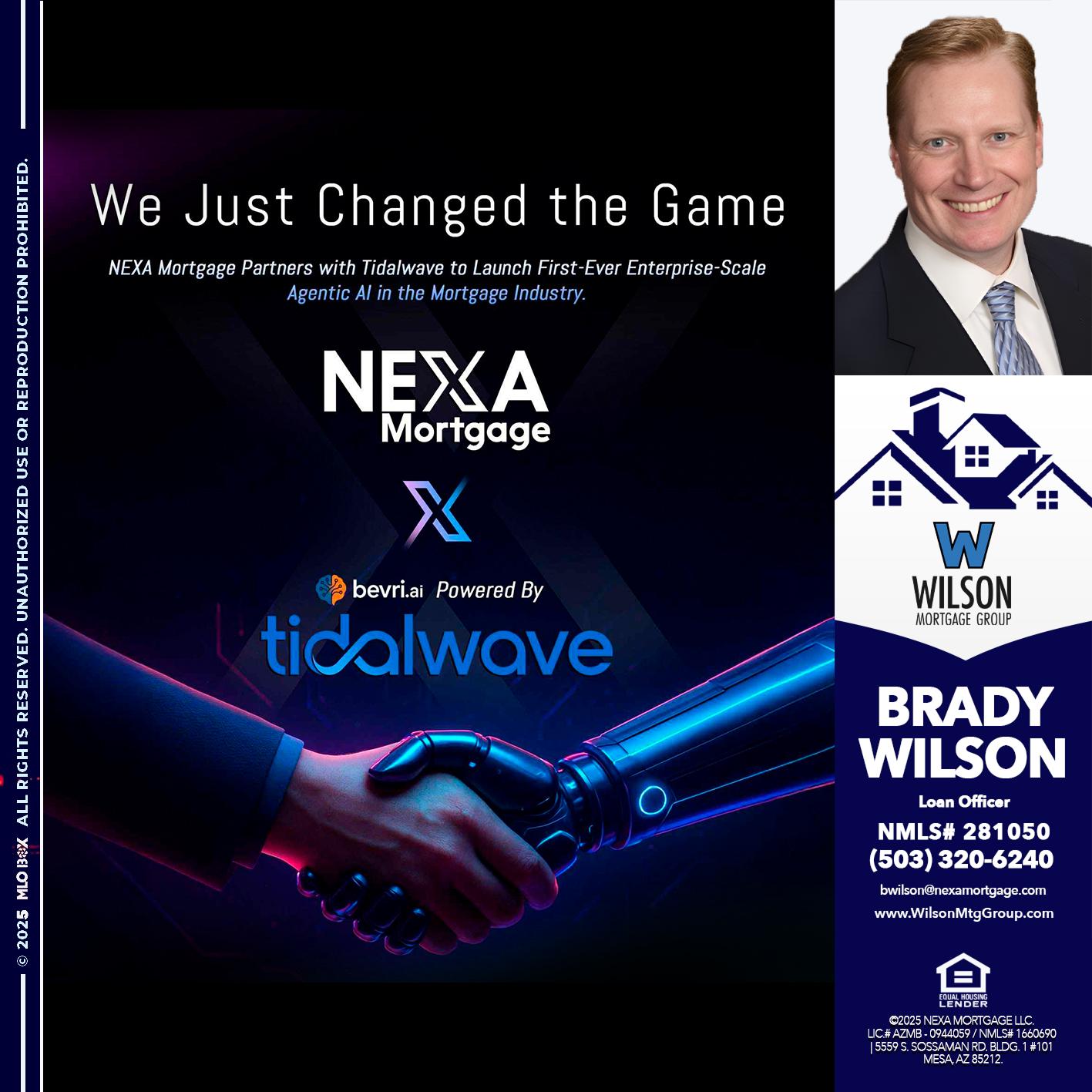 we just change - Brady Wilson -Branch Manager