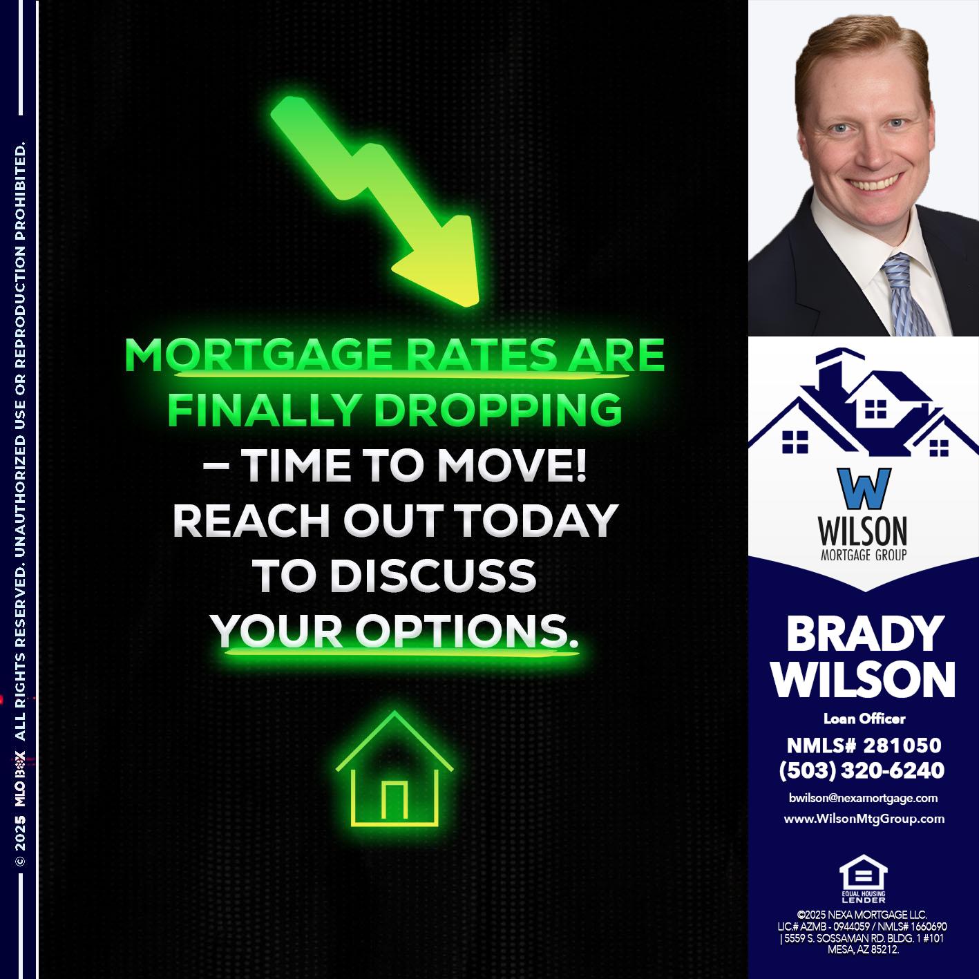 MORTGAGE RATES - Brady Wilson -Branch Manager
