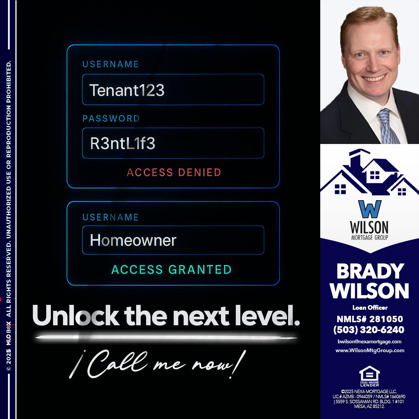 UNLOCK THE NEXT LEVEL - Brady Wilson -Branch Manager