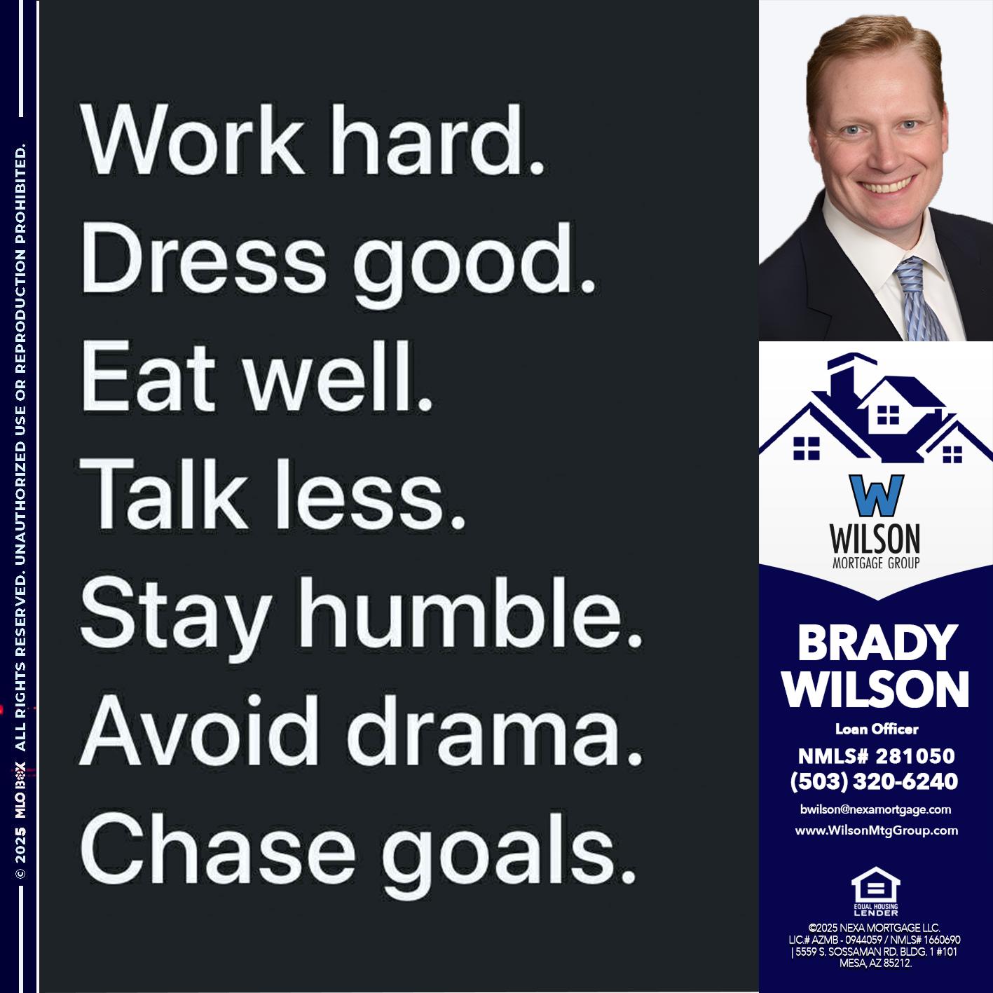 work hard - Brady Wilson -Branch Manager