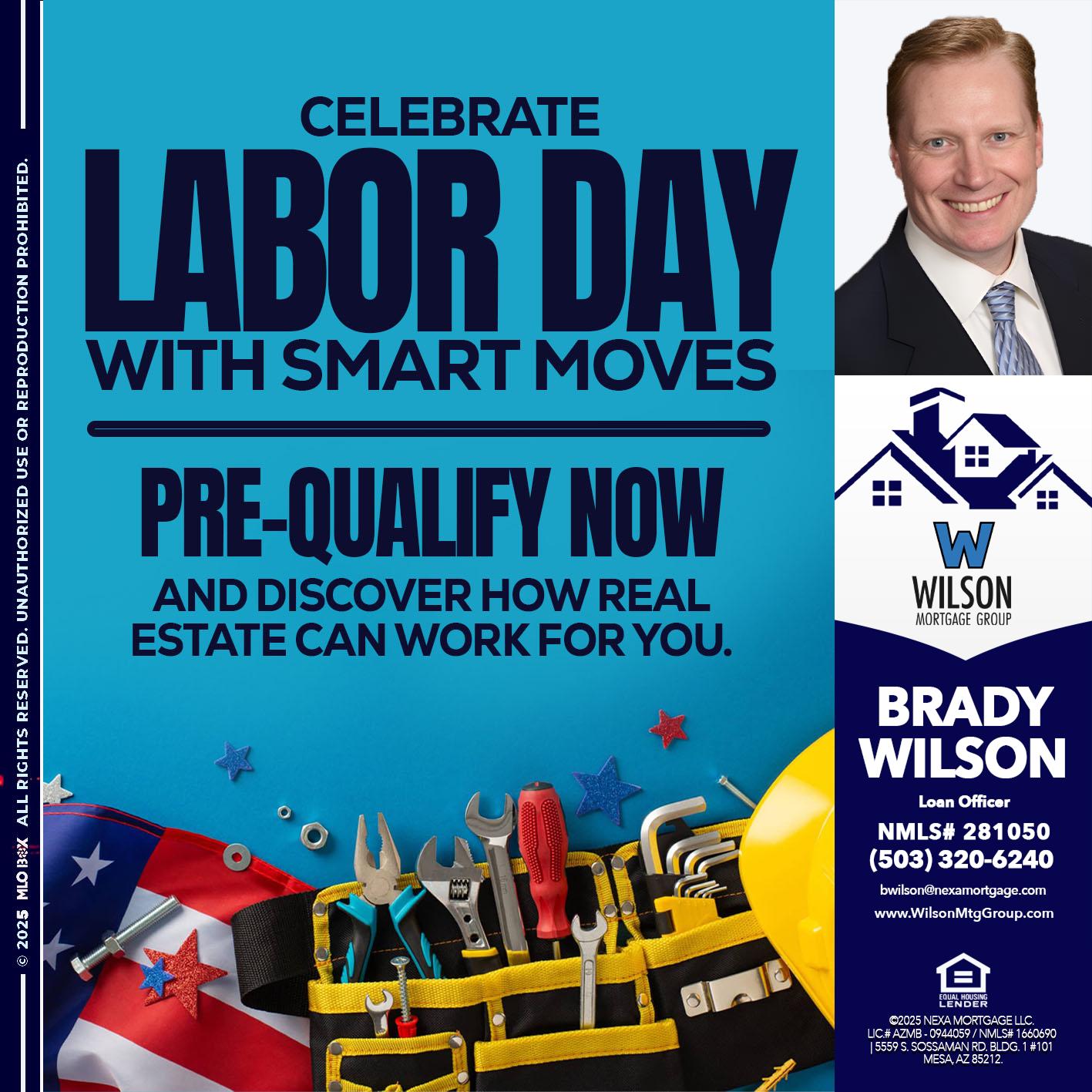 CELEBRATE LABOR DAY - Brady Wilson -Branch Manager
