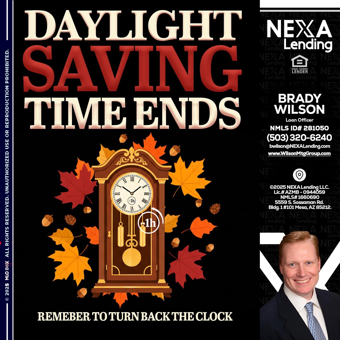 DAYLIGHT SAVINGS - Brady Wilson -Branch Manager