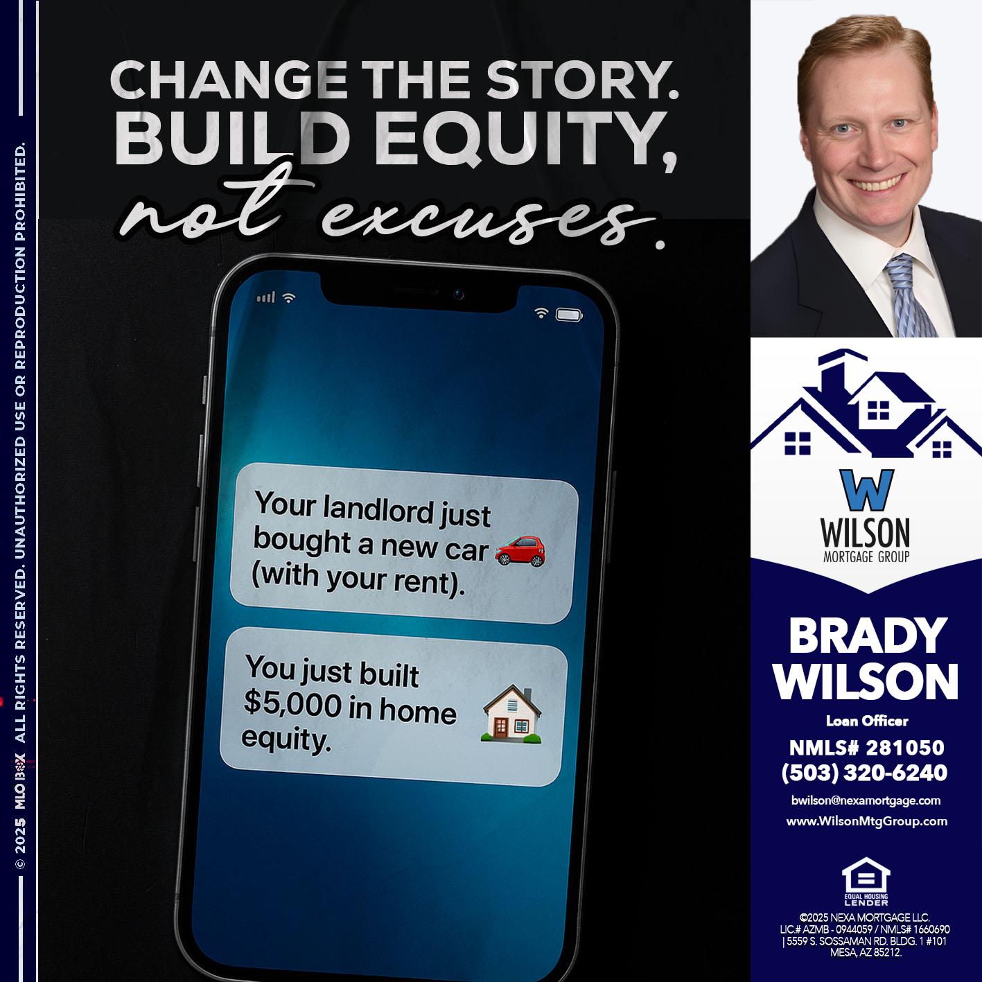 CHANGE THE HISTORY - Brady Wilson -Branch Manager