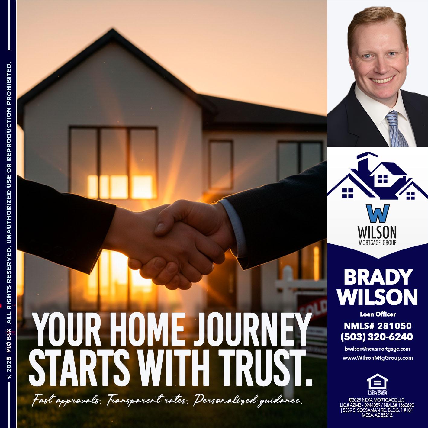 your home - Brady Wilson -Branch Manager