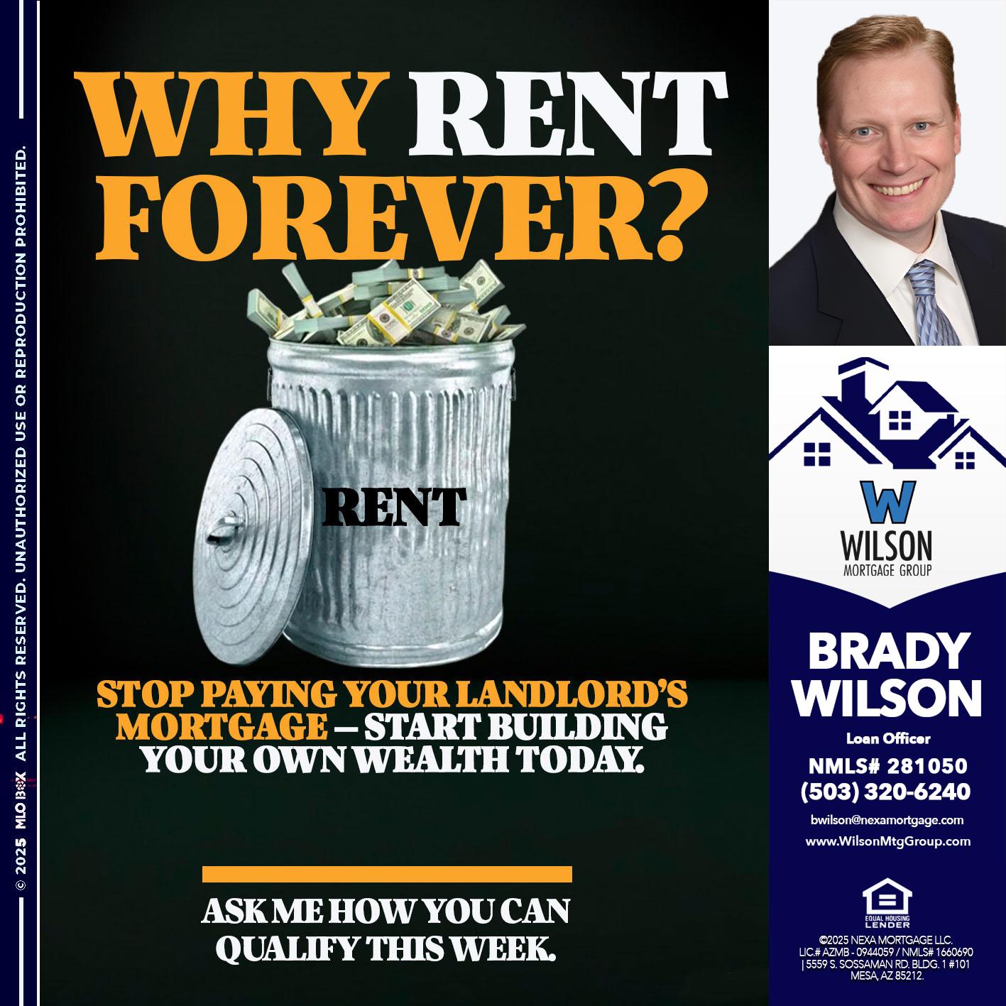 why rent? - Brady Wilson -Branch Manager