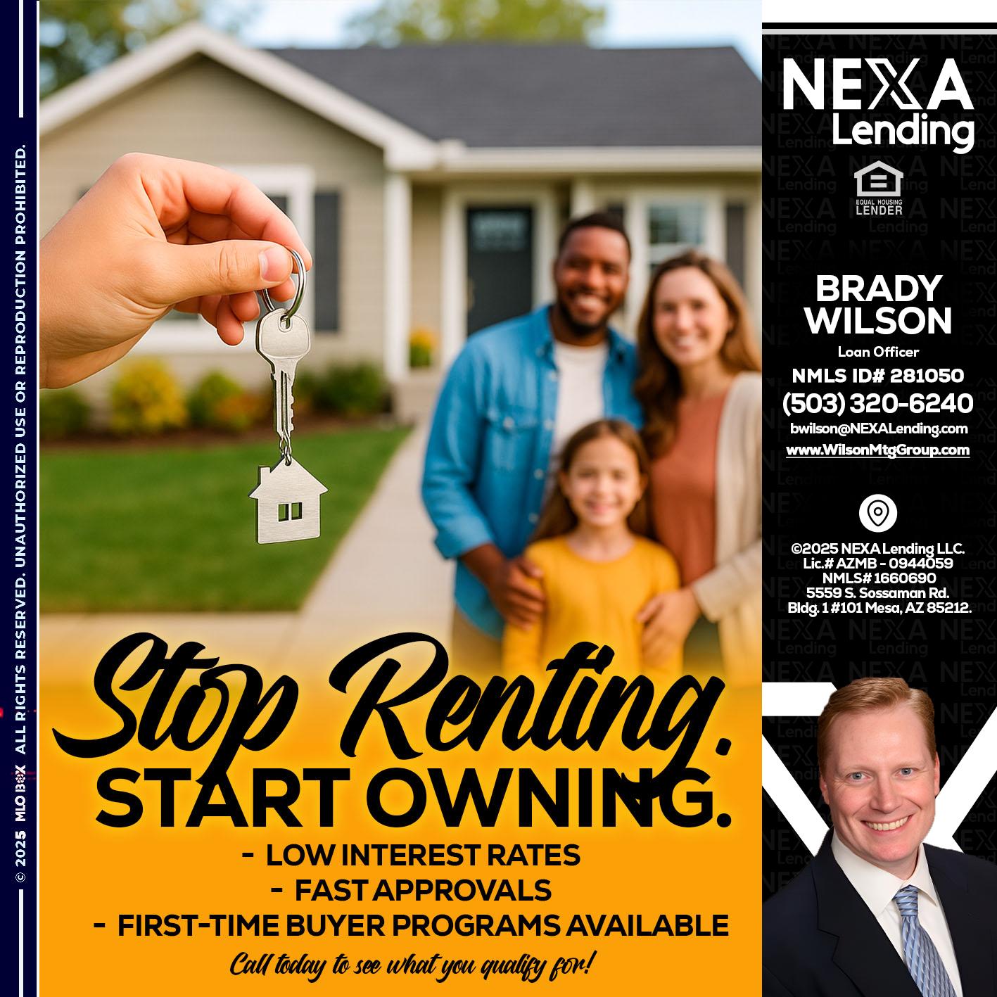 STOP RENTING - Brady Wilson -Branch Manager
