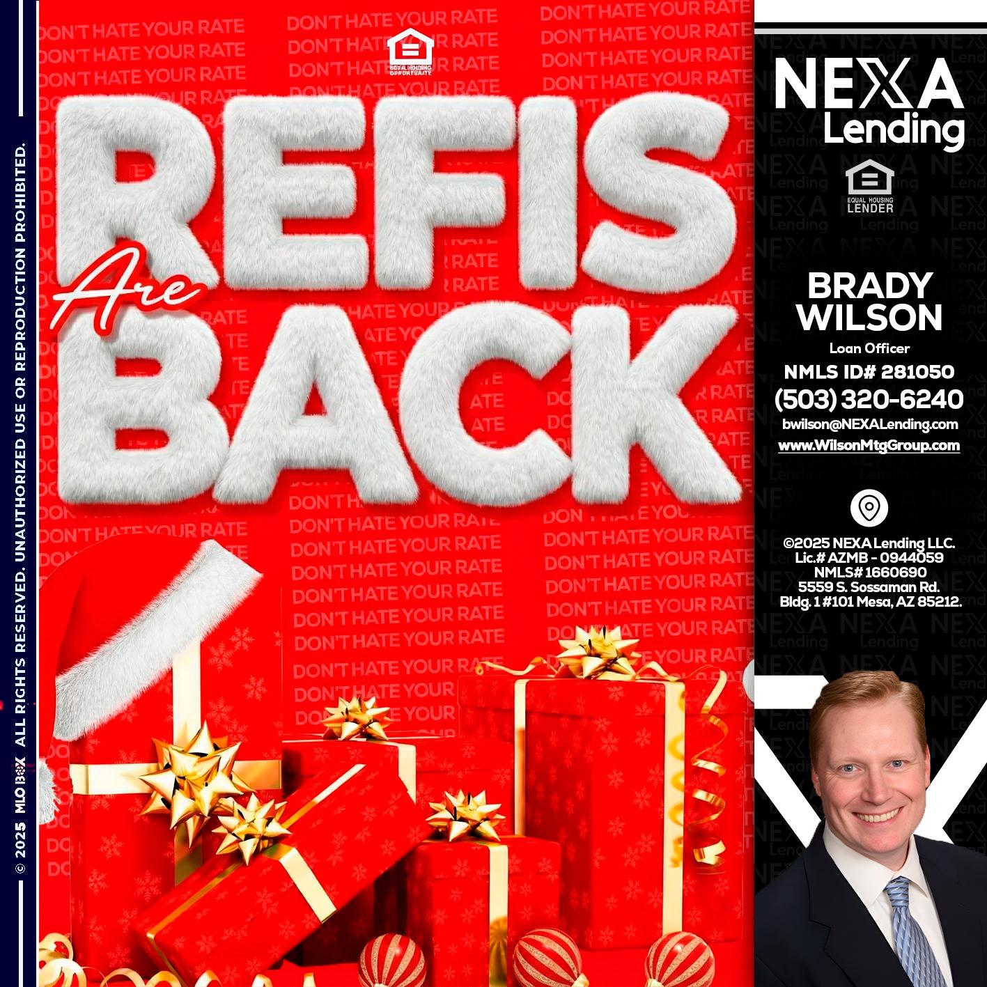 refis are back - Brady Wilson -Branch Manager