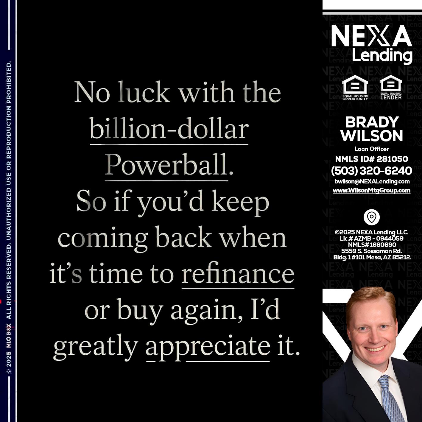 NO LUCK WITH - Brady Wilson -Branch Manager