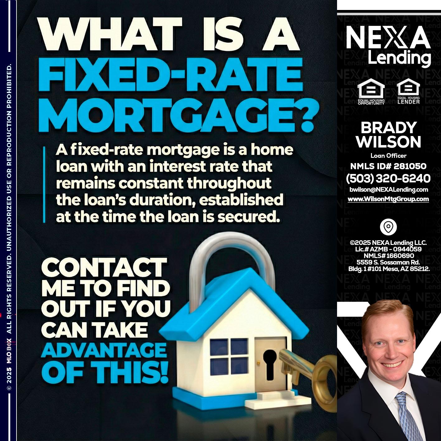 WHAT IS  A FIXED - Brady Wilson -Branch Manager