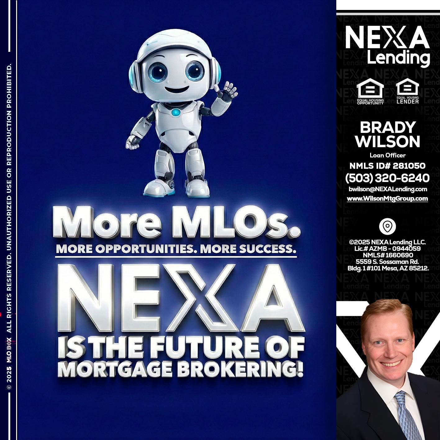 MORE MLOs - Brady Wilson -Branch Manager