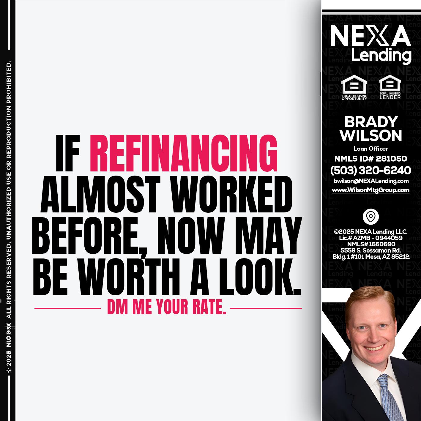 if refinancing - Brady Wilson -Branch Manager