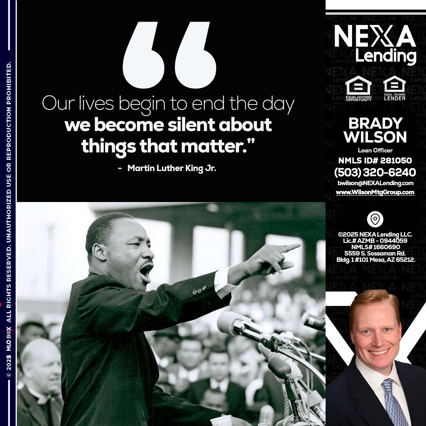 our lives MLK DAY - Brady Wilson -Branch Manager