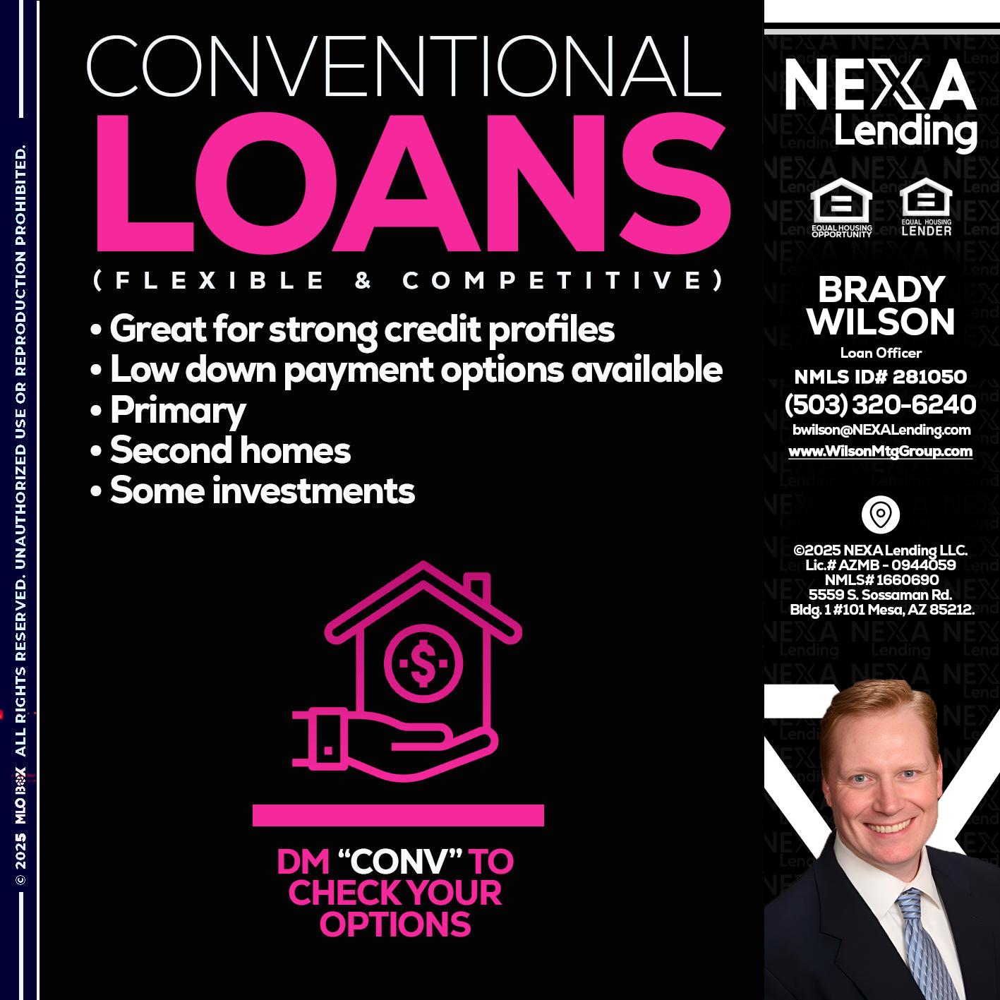 CONVENTIONAL LOANS - Brady Wilson -Branch Manager