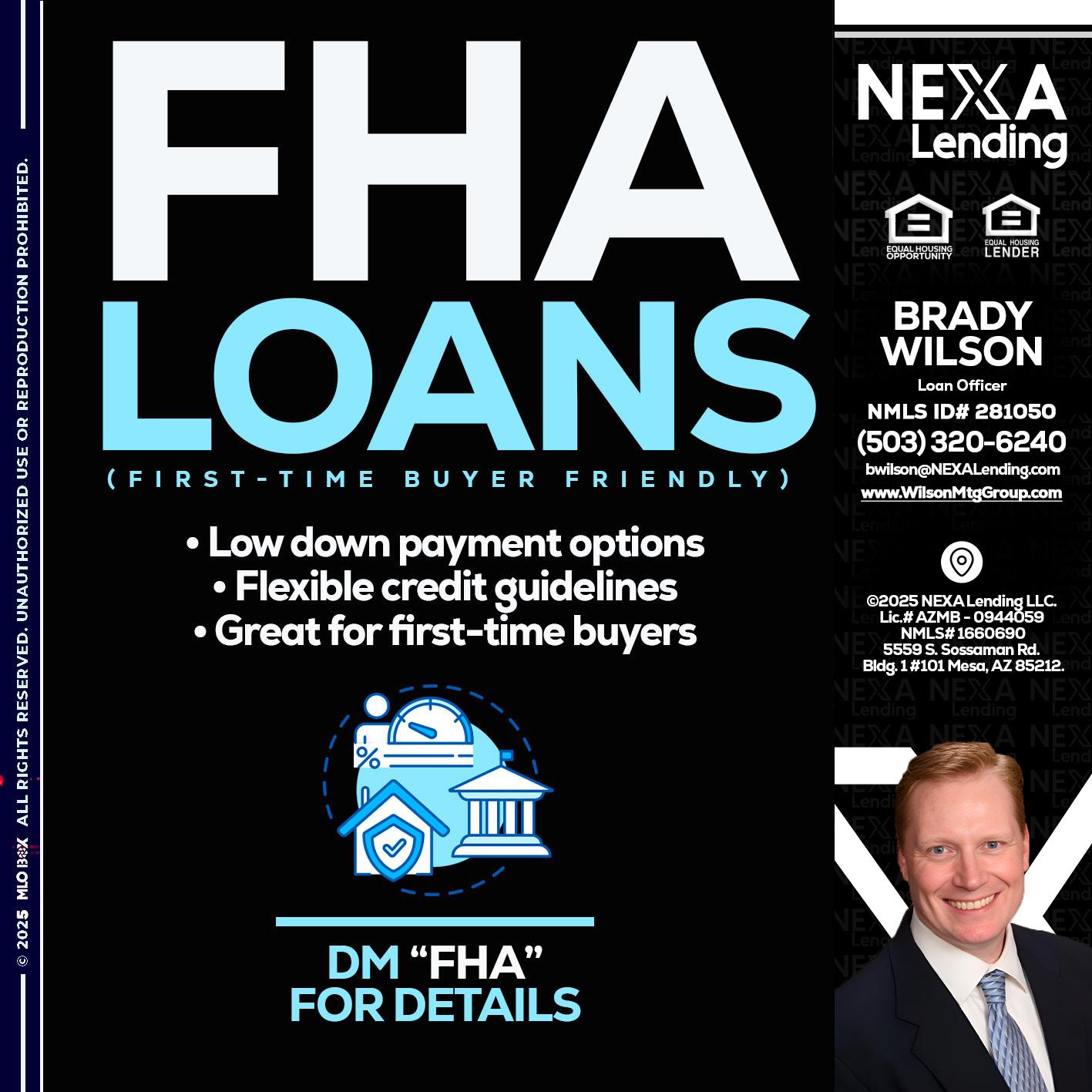 FHA LOANS - Brady Wilson -Branch Manager