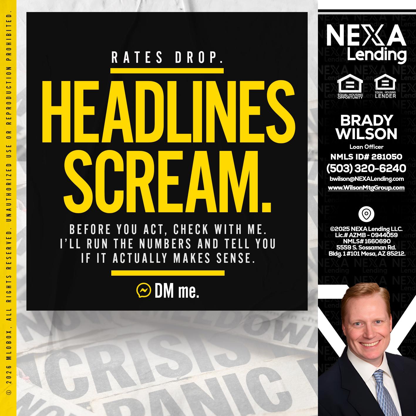 HEADLINES SCREAM - Brady Wilson -Branch Manager