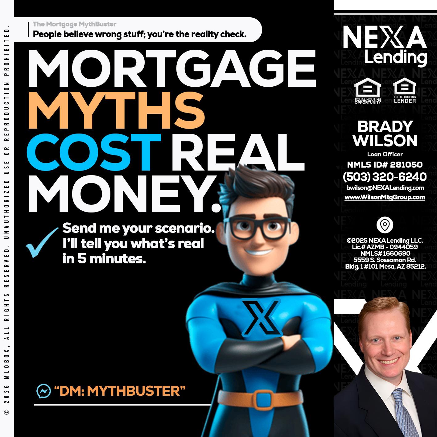 MORTGAGE MYTHS - Brady Wilson -Branch Manager