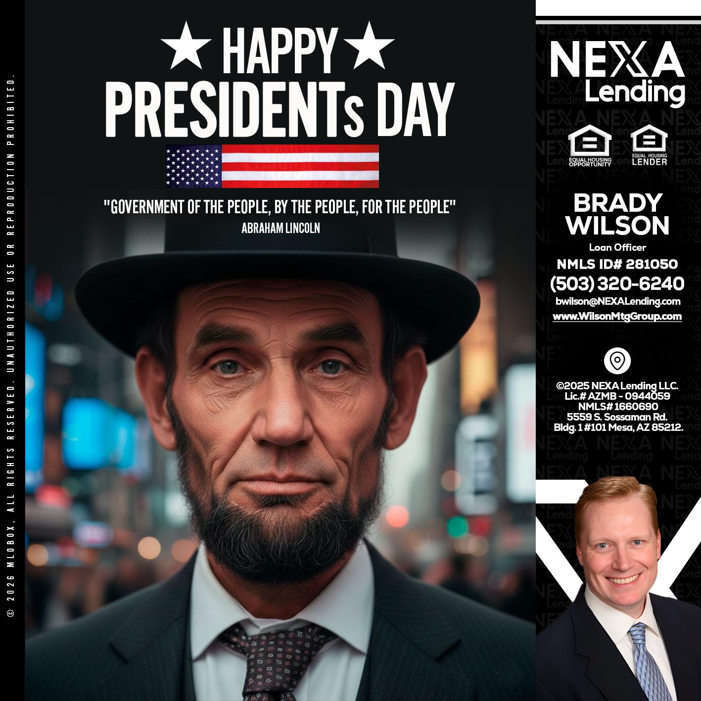 PRESIDENTS DAY - Brady Wilson -Branch Manager