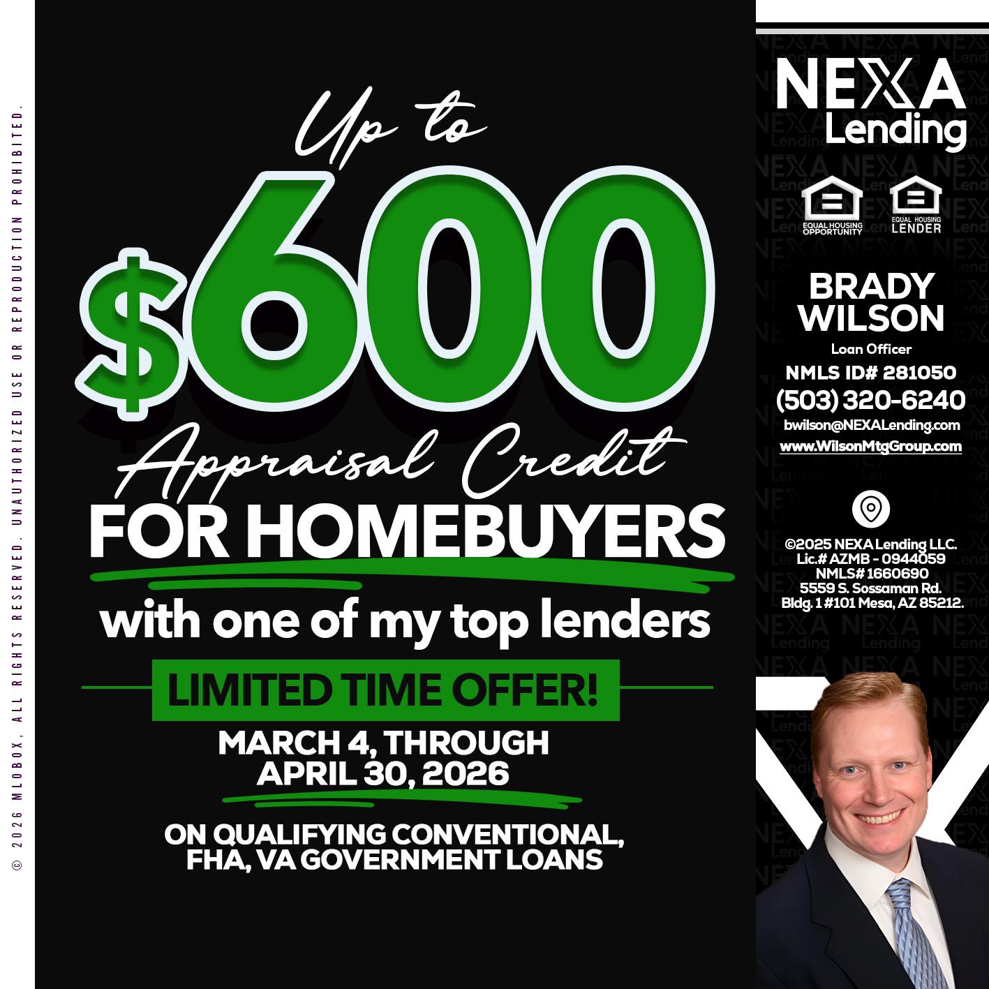 up to $600 - Brady Wilson -Branch Manager