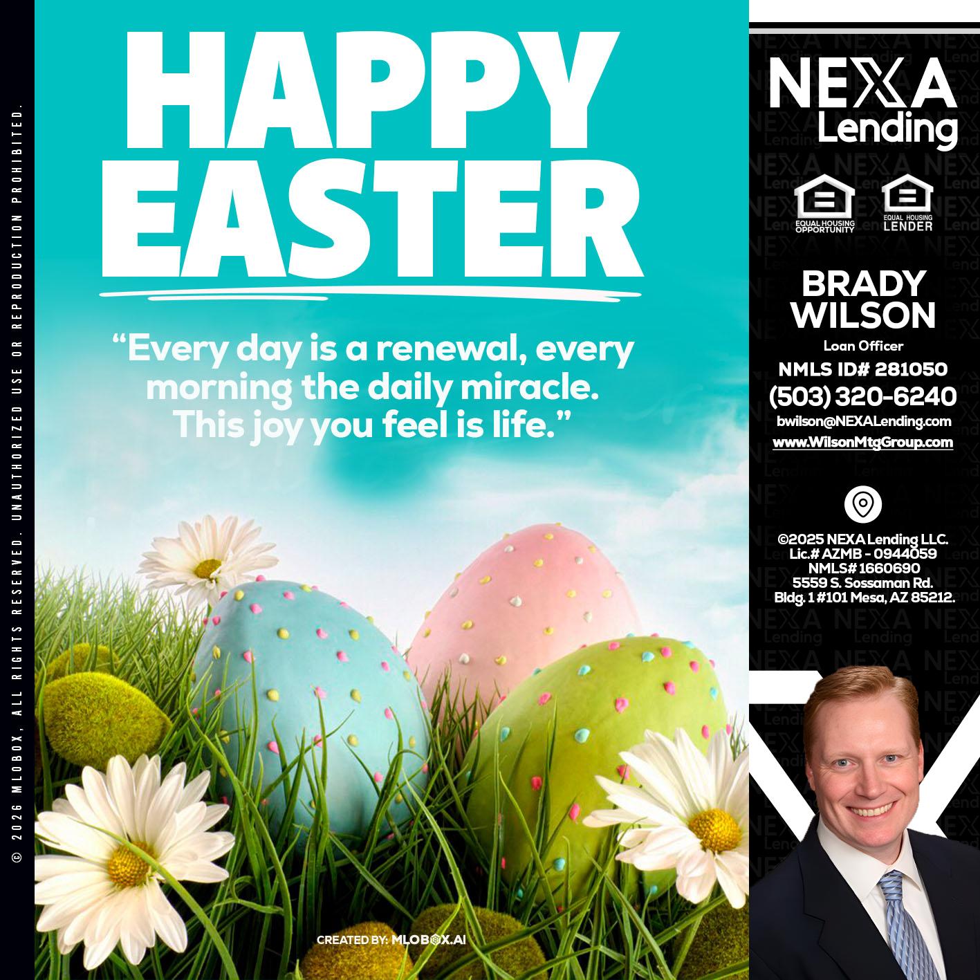 happy easter - Brady Wilson -Branch Manager