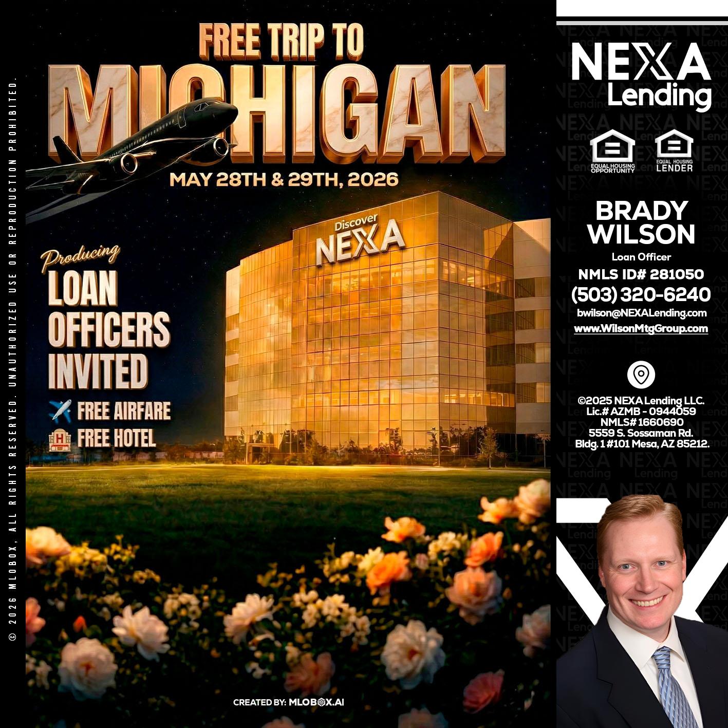 FREE TRIP TO MICHIGAN - Brady Wilson -Branch Manager