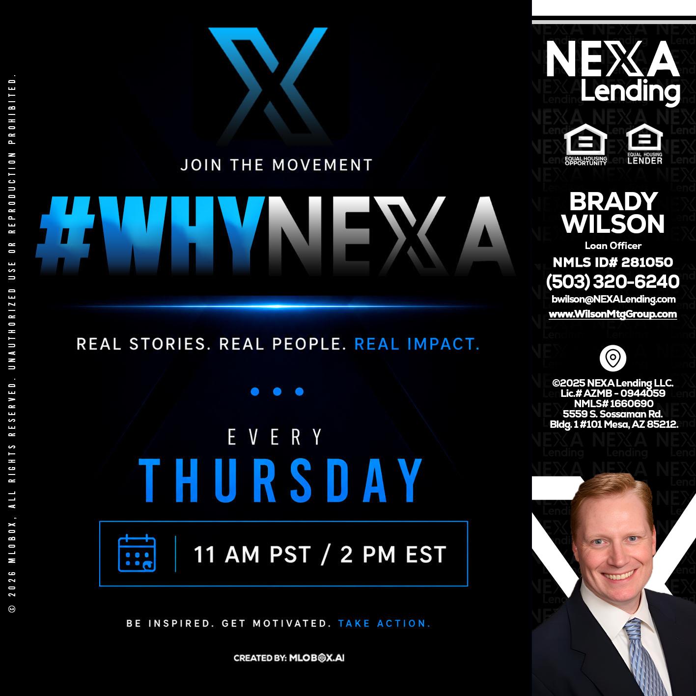 why NEXA - Brady Wilson -Branch Manager