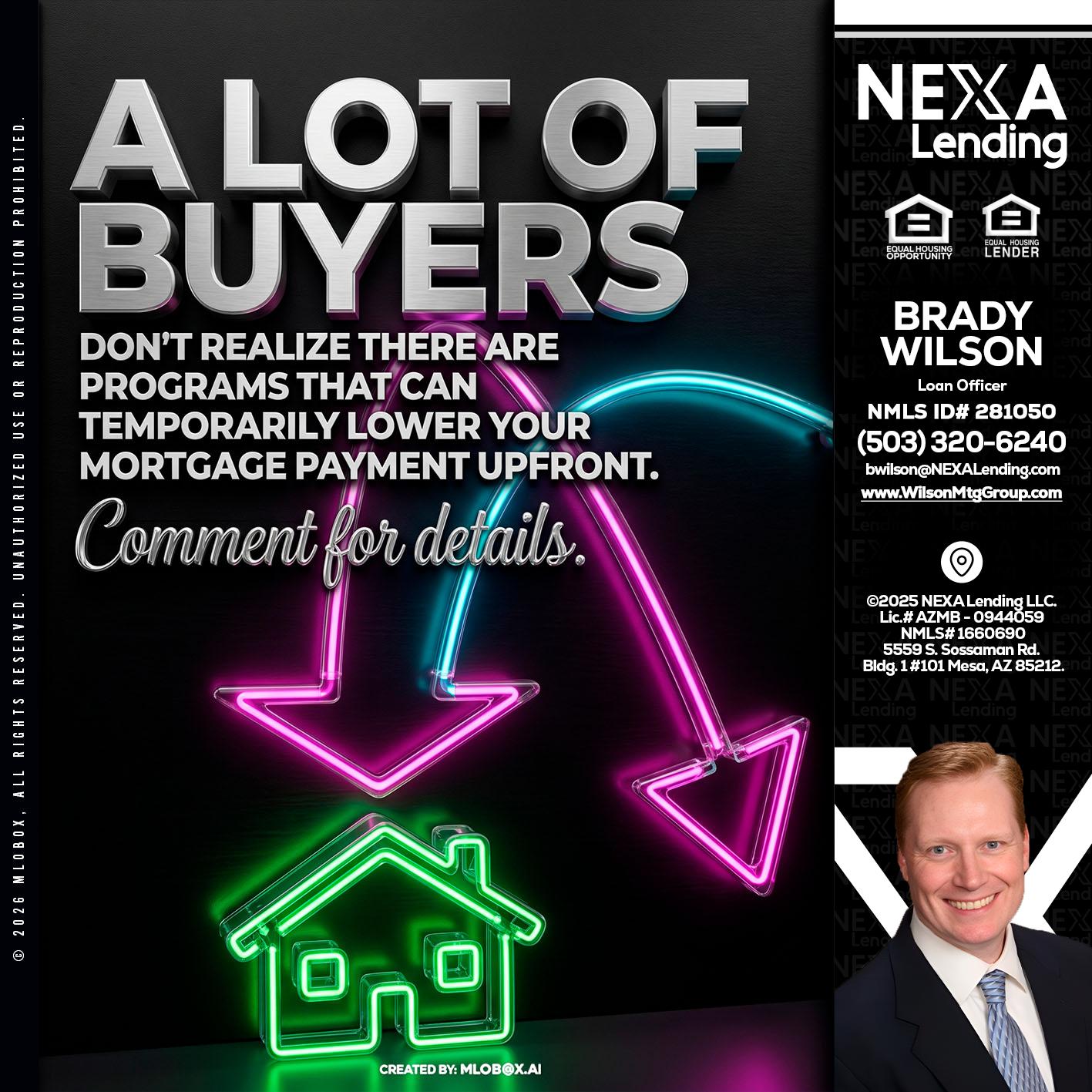 A LOT OF BUYERS - Brady Wilson -Branch Manager