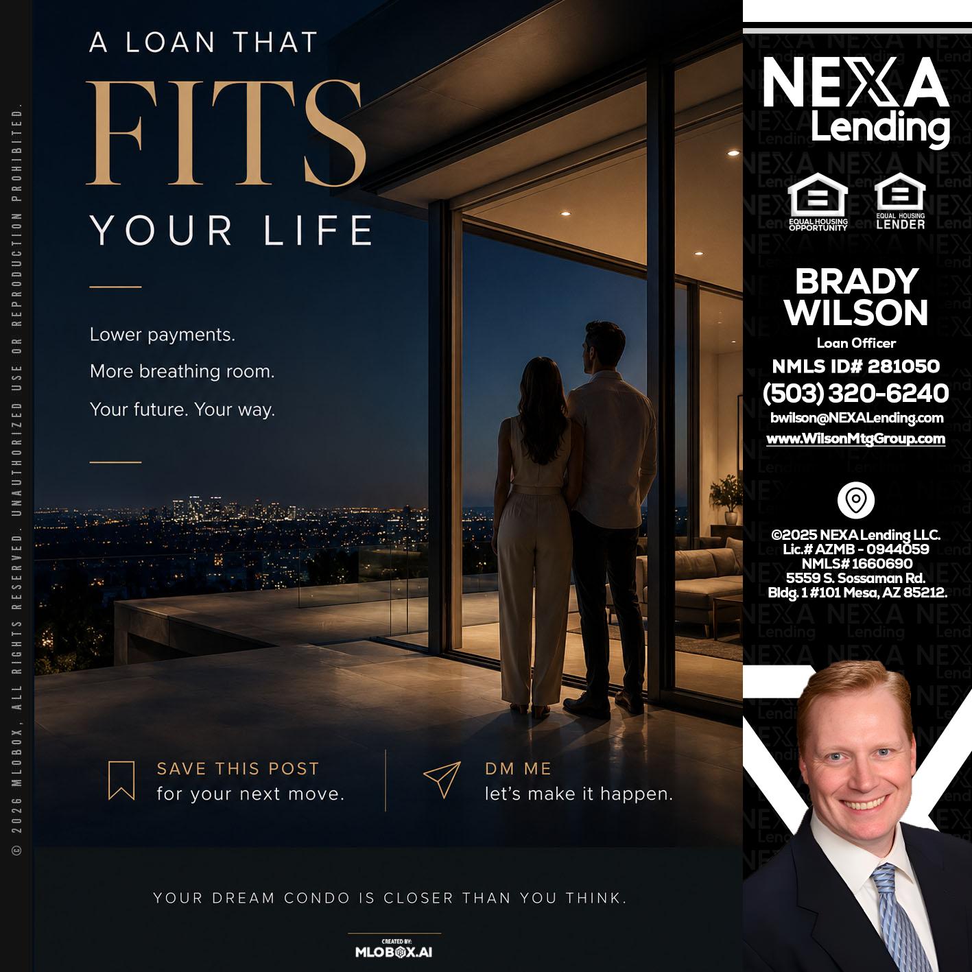 LOANS THAT FIT - Brady Wilson -Branch Manager