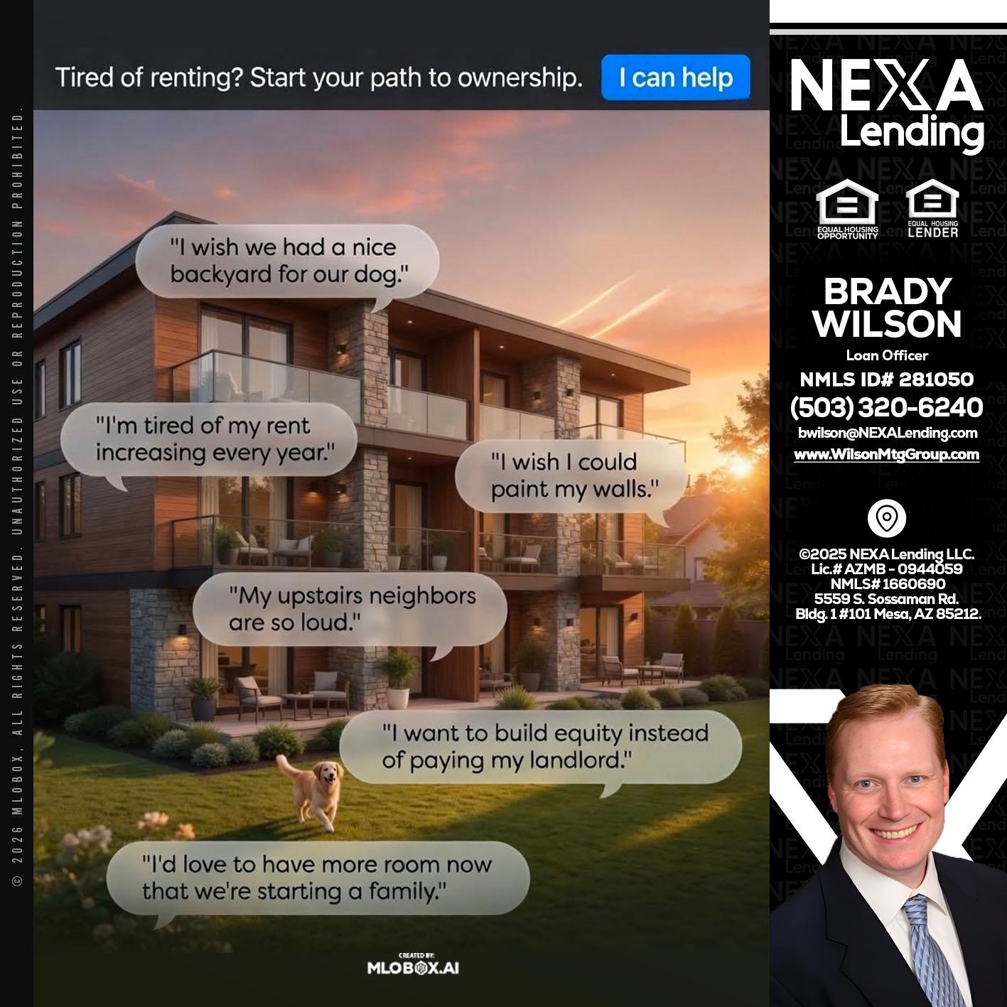TIRED OF RENTING - Brady Wilson -Branch Manager