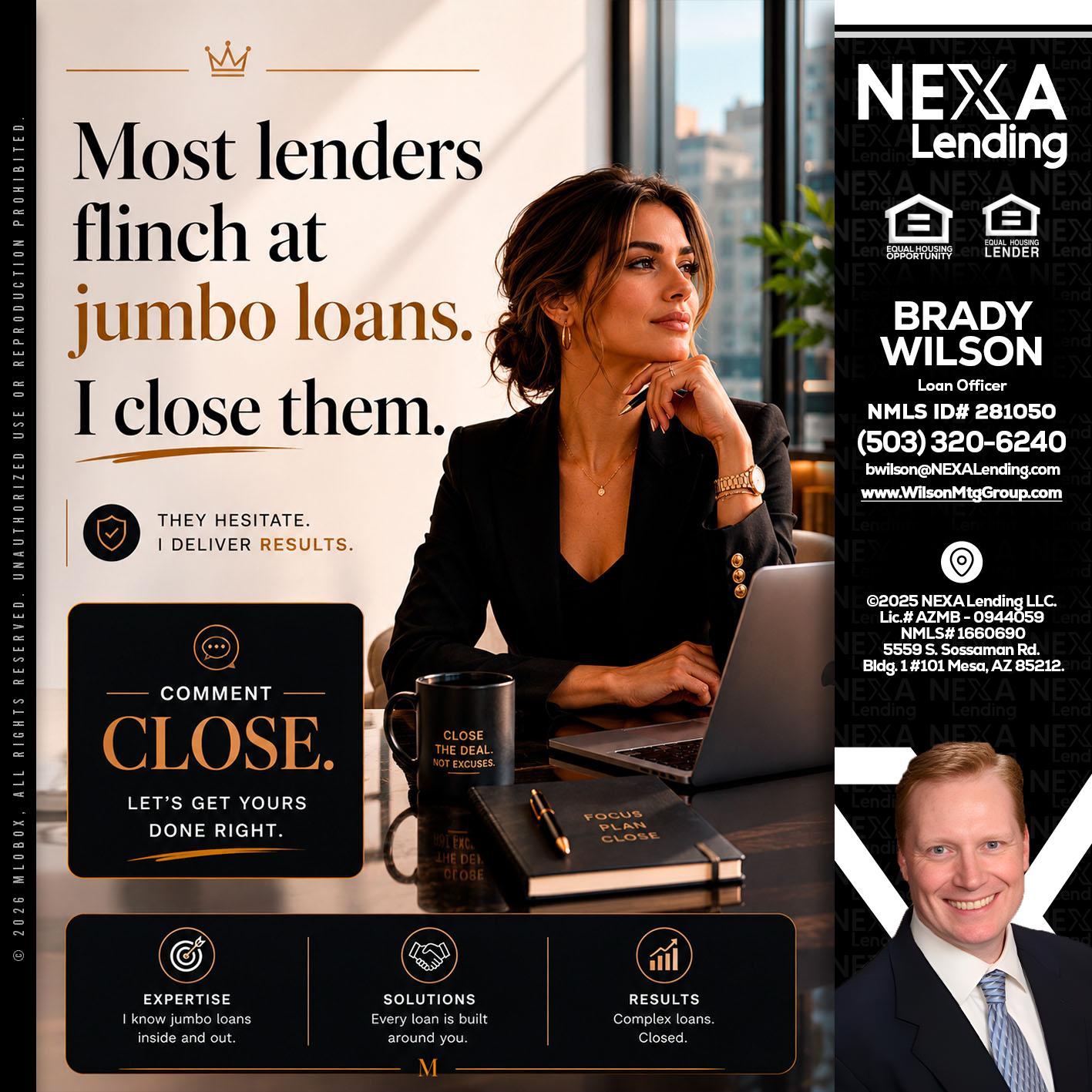 most lenders - Brady Wilson -Branch Manager