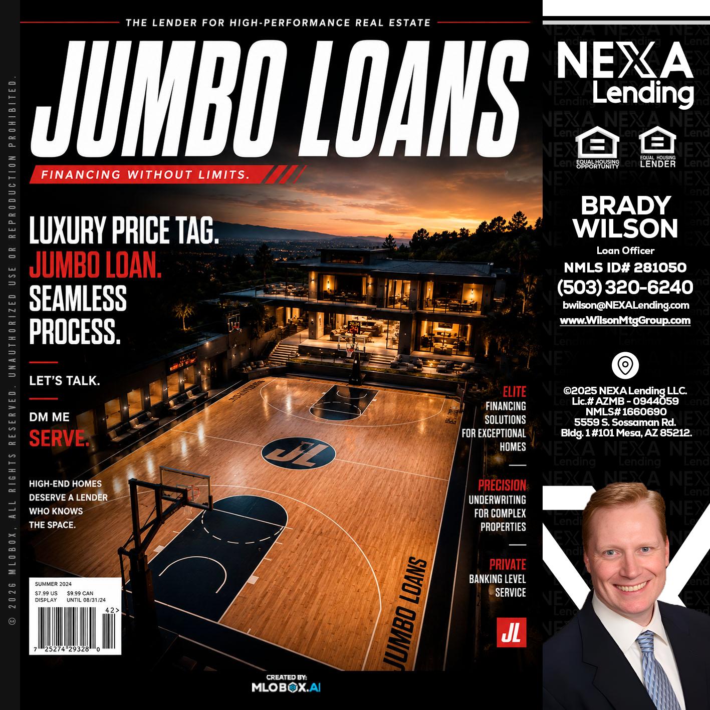 JUMBO LOANS - Brady Wilson -Branch Manager