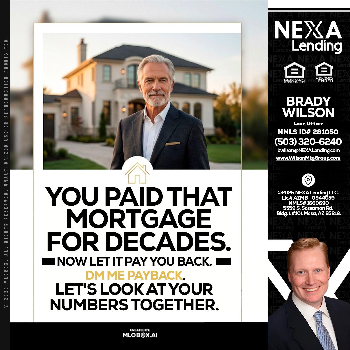 YOU PAID THAT MORTGAGE - Brady Wilson -Branch Manager