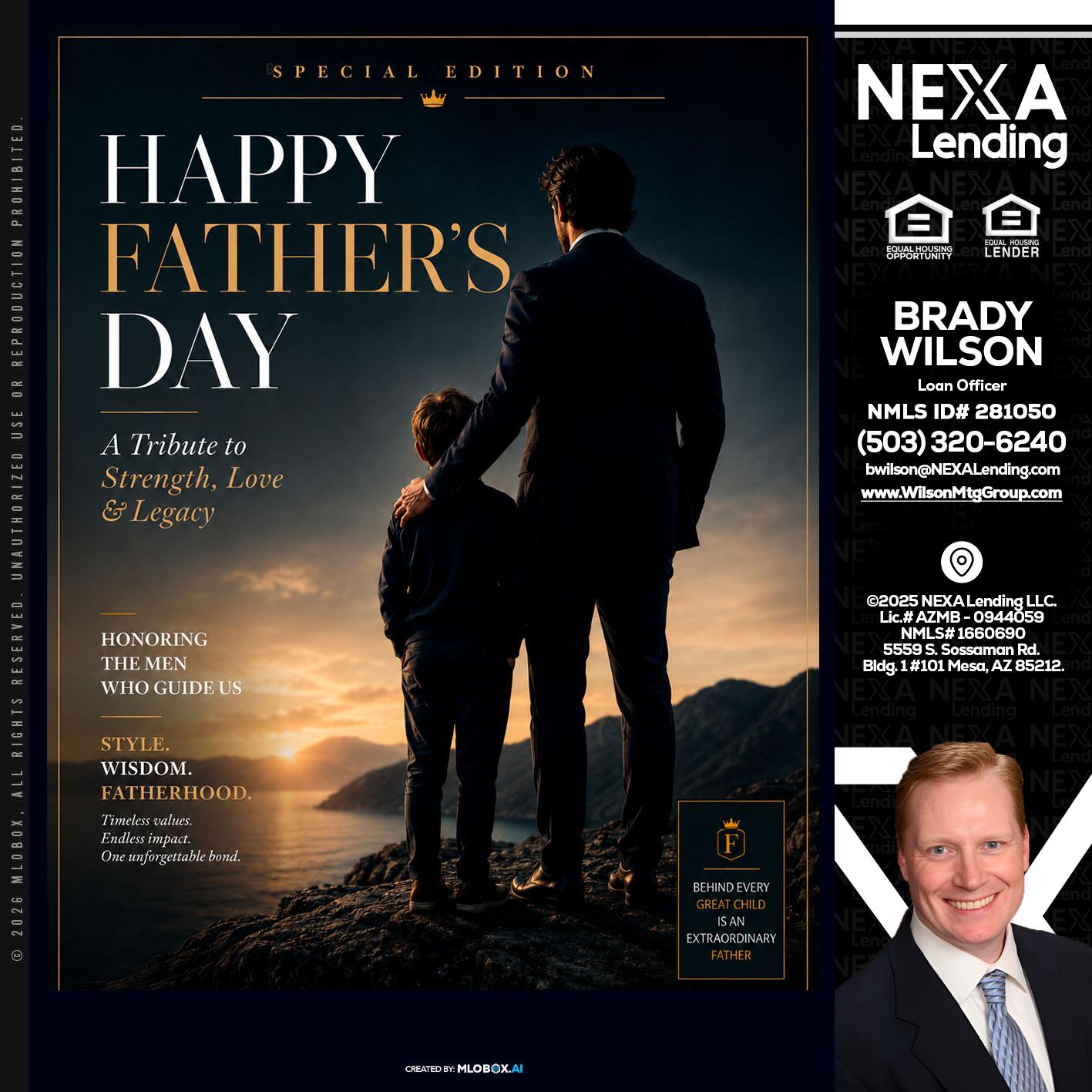 HAPPY FATHERS DAY - Brady Wilson -Branch Manager