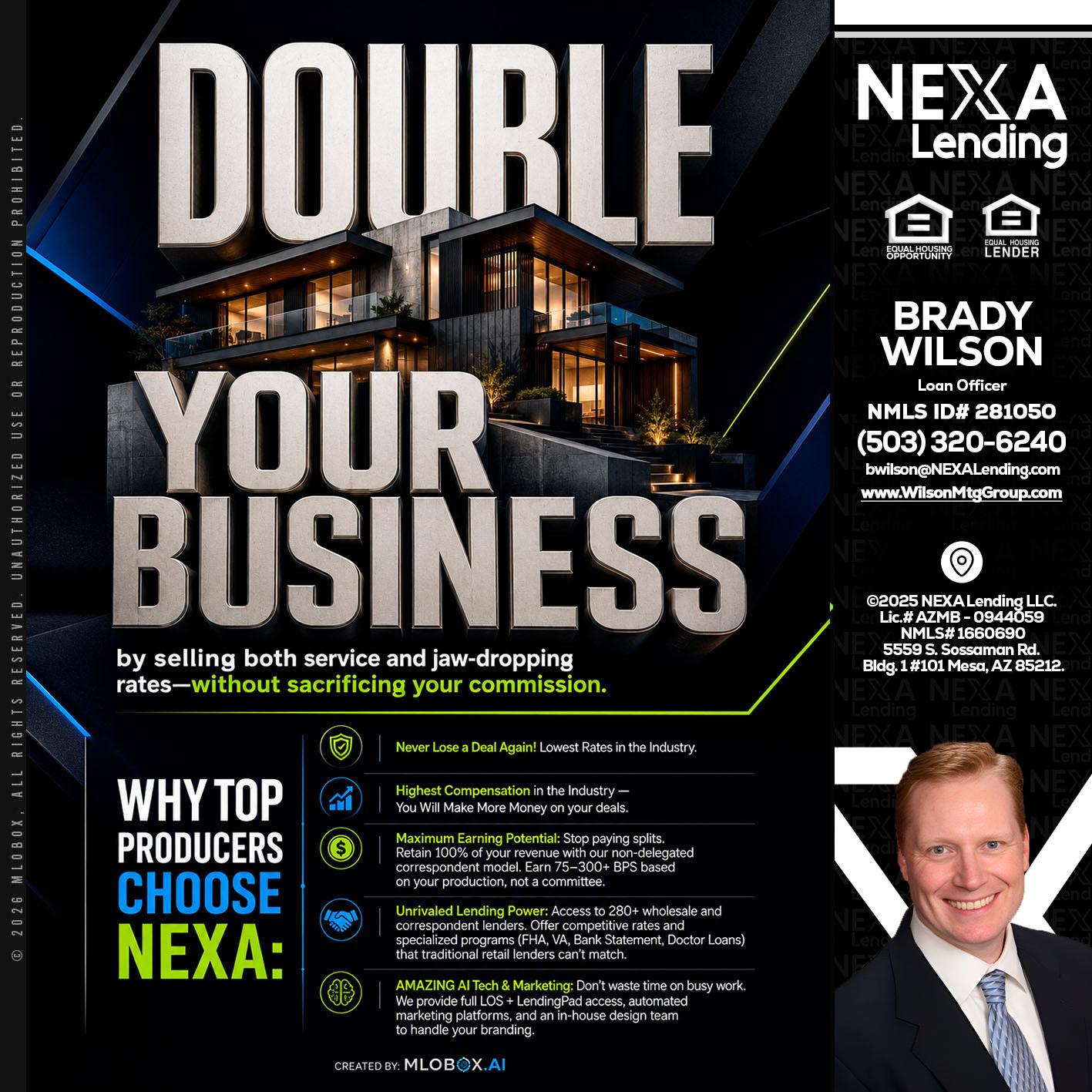 DOUBLE YOUR BUSINESS - Brady Wilson -Branch Manager