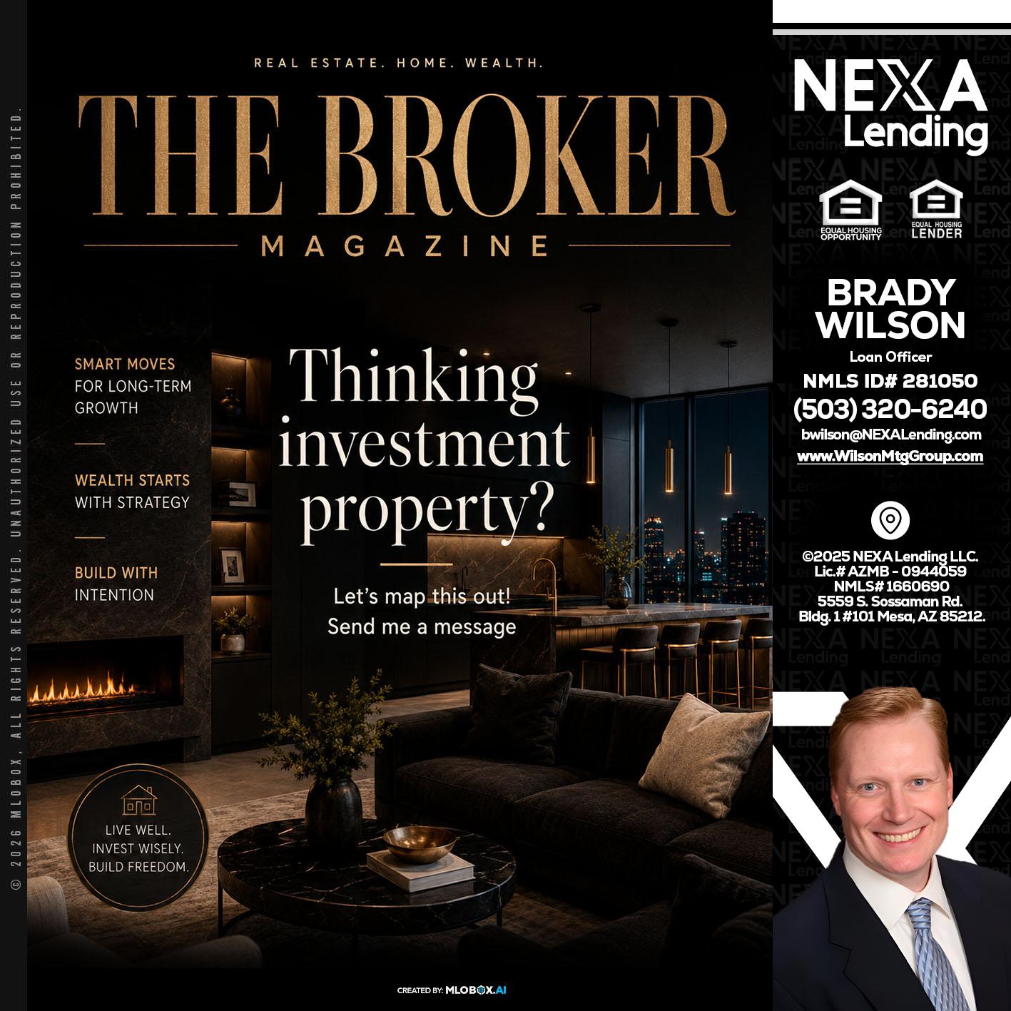 THE BROKER - Brady Wilson -Branch Manager