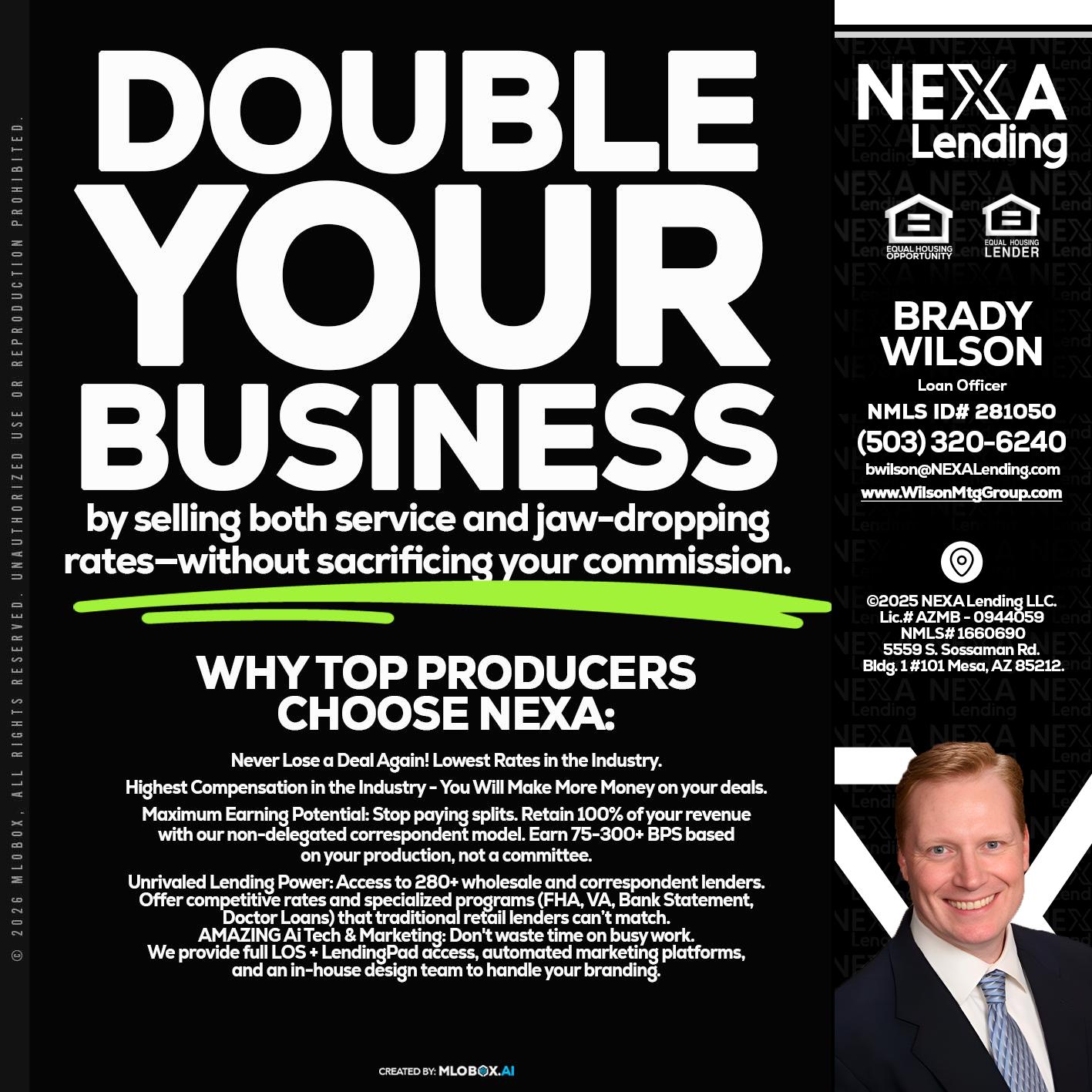 DOUBLE YOUR BUSINESS - Brady Wilson -Branch Manager