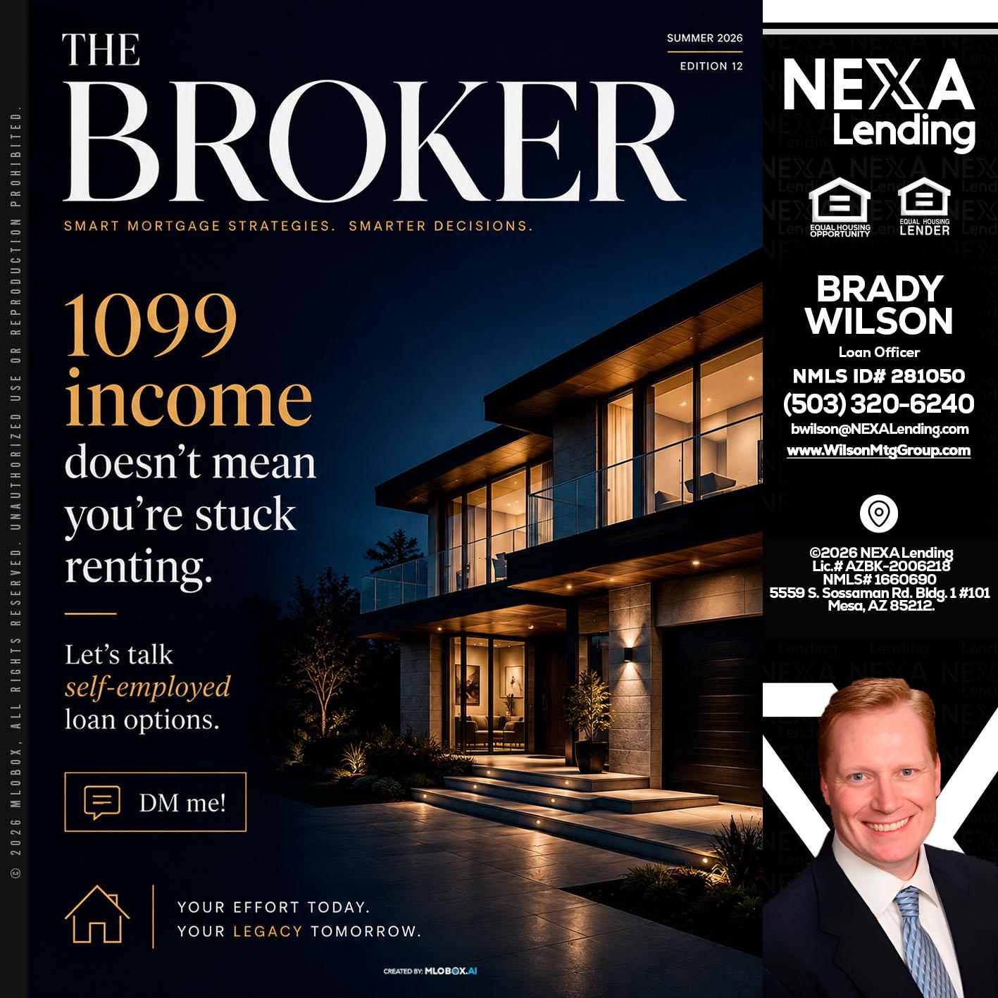 THE BROKER - Brady Wilson -Branch Manager