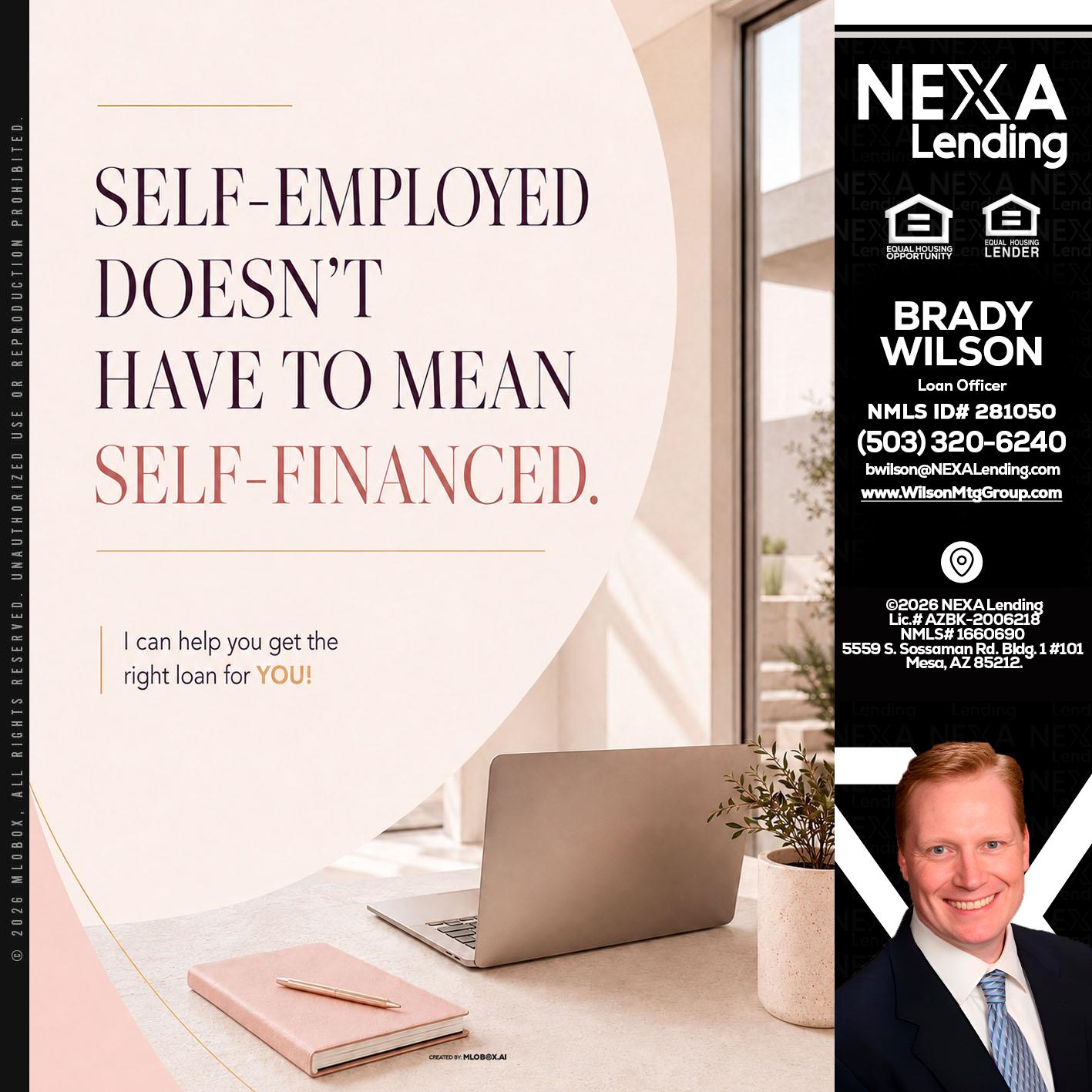 SELF EMPLOYED - Brady Wilson -Branch Manager