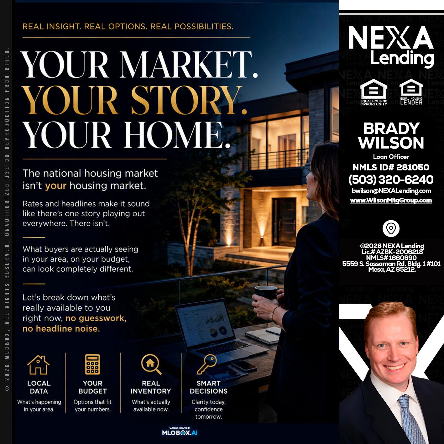 your market - Brady Wilson -Branch Manager