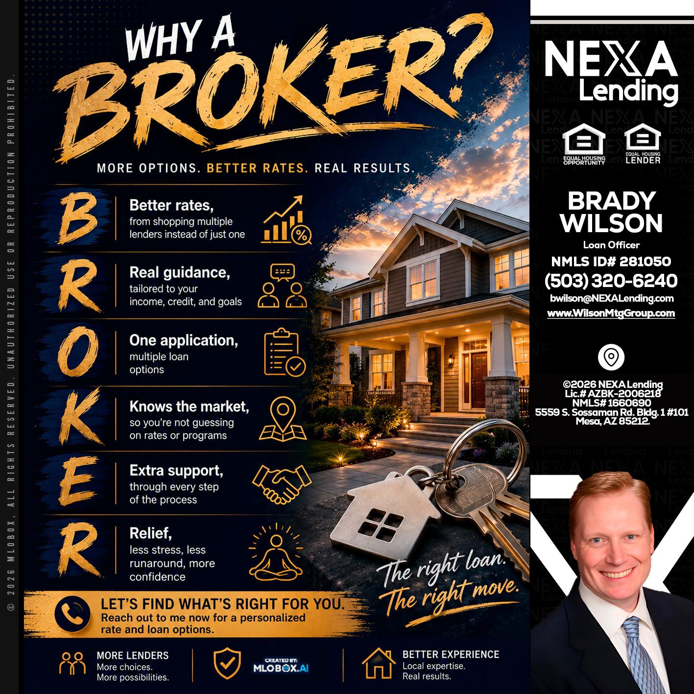 WHY A BROKER? - Brady Wilson -Branch Manager