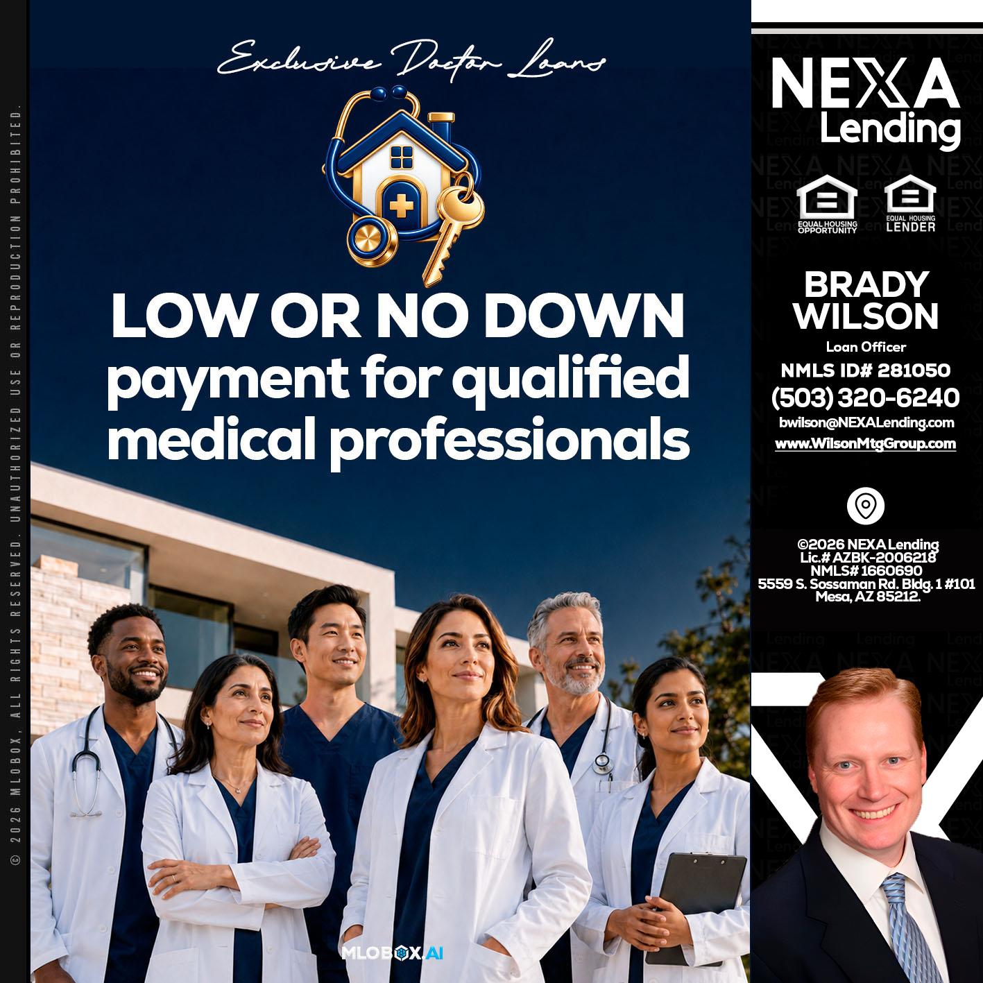 DOCTOR LOANS - Brady Wilson -Branch Manager