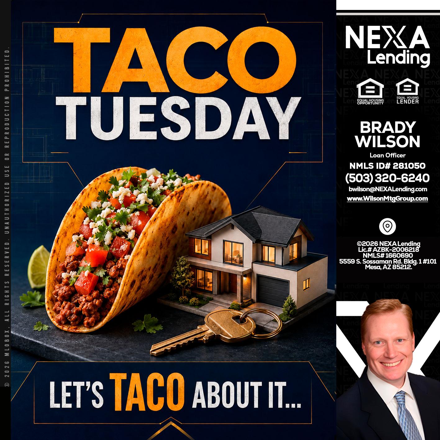 TACO TUESDAY - Brady Wilson -Branch Manager
