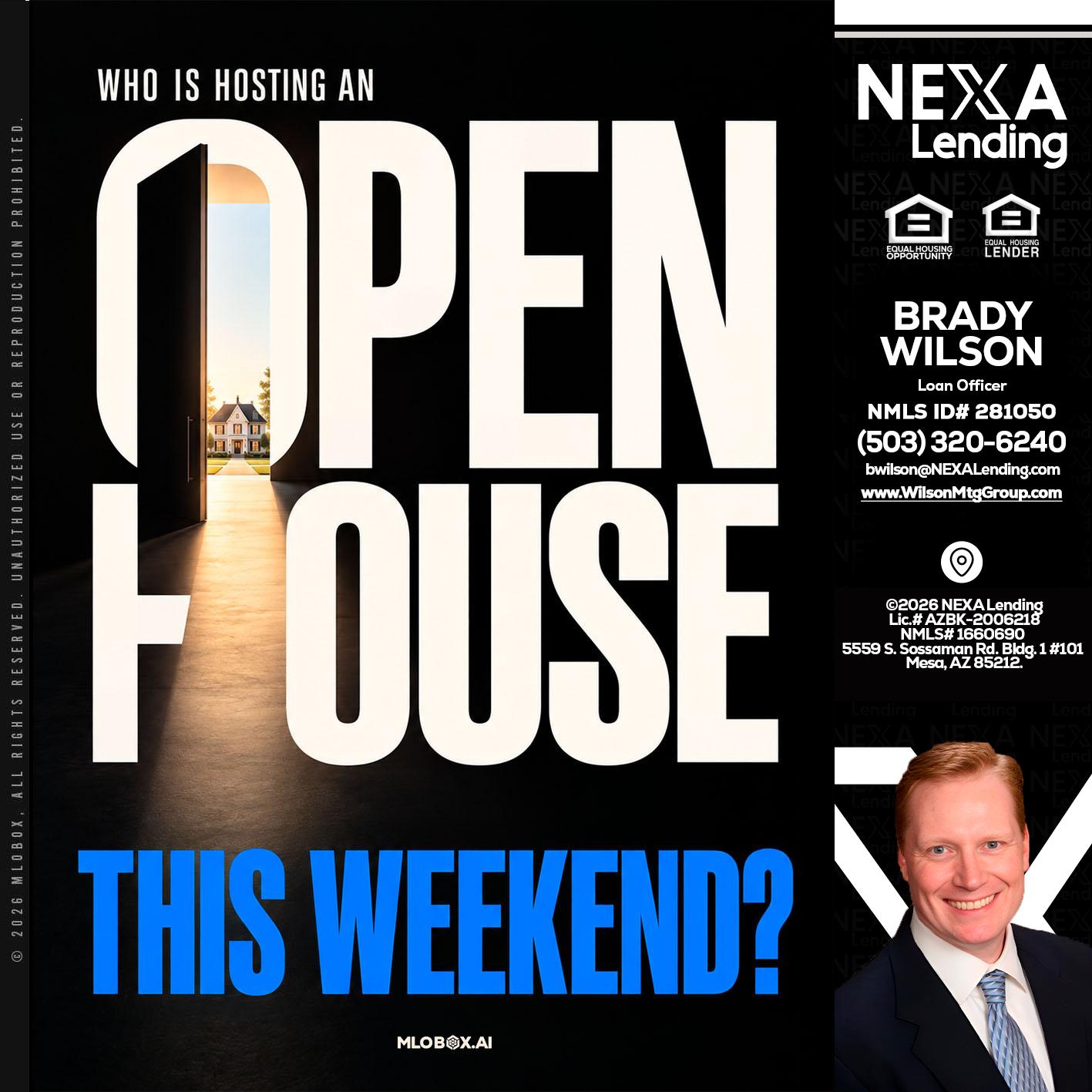 OPEN HOUSE - Brady Wilson -Branch Manager