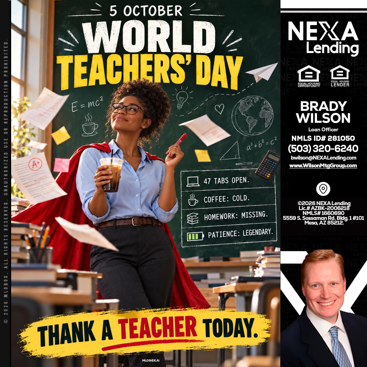 world teacher day - Brady Wilson -Branch Manager