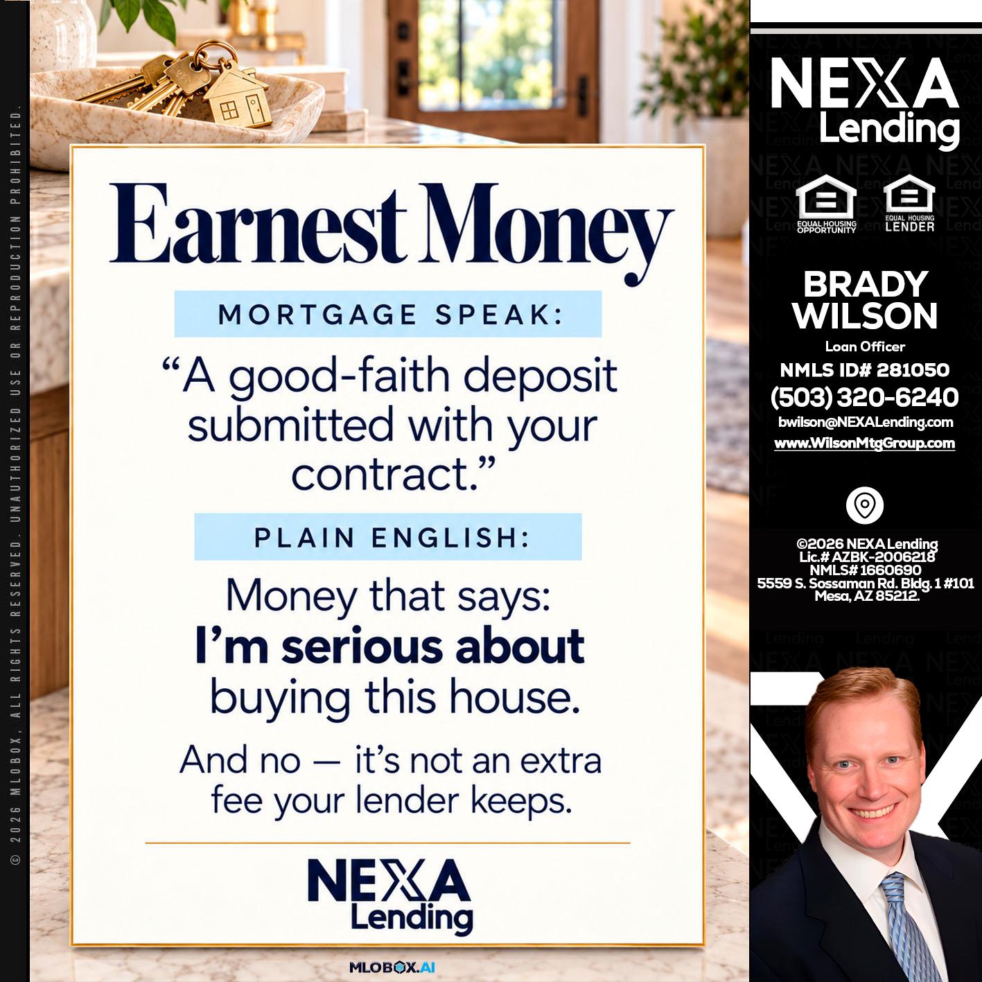 EARNEST MONEY - Brady Wilson -Branch Manager