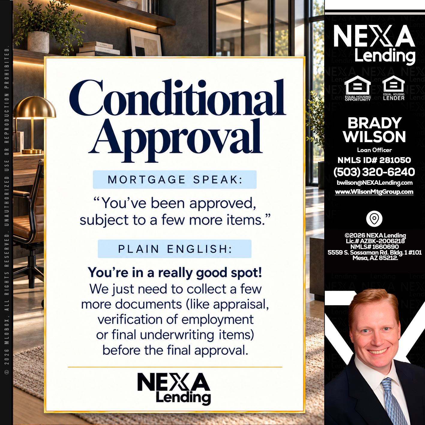 CONDITIONAL APROVAL - Brady Wilson -Branch Manager