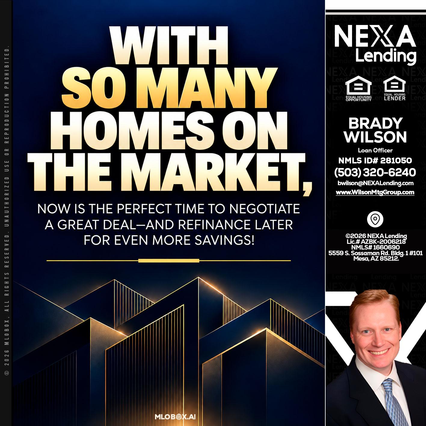 WITH SO MANY - Brady Wilson -Branch Manager